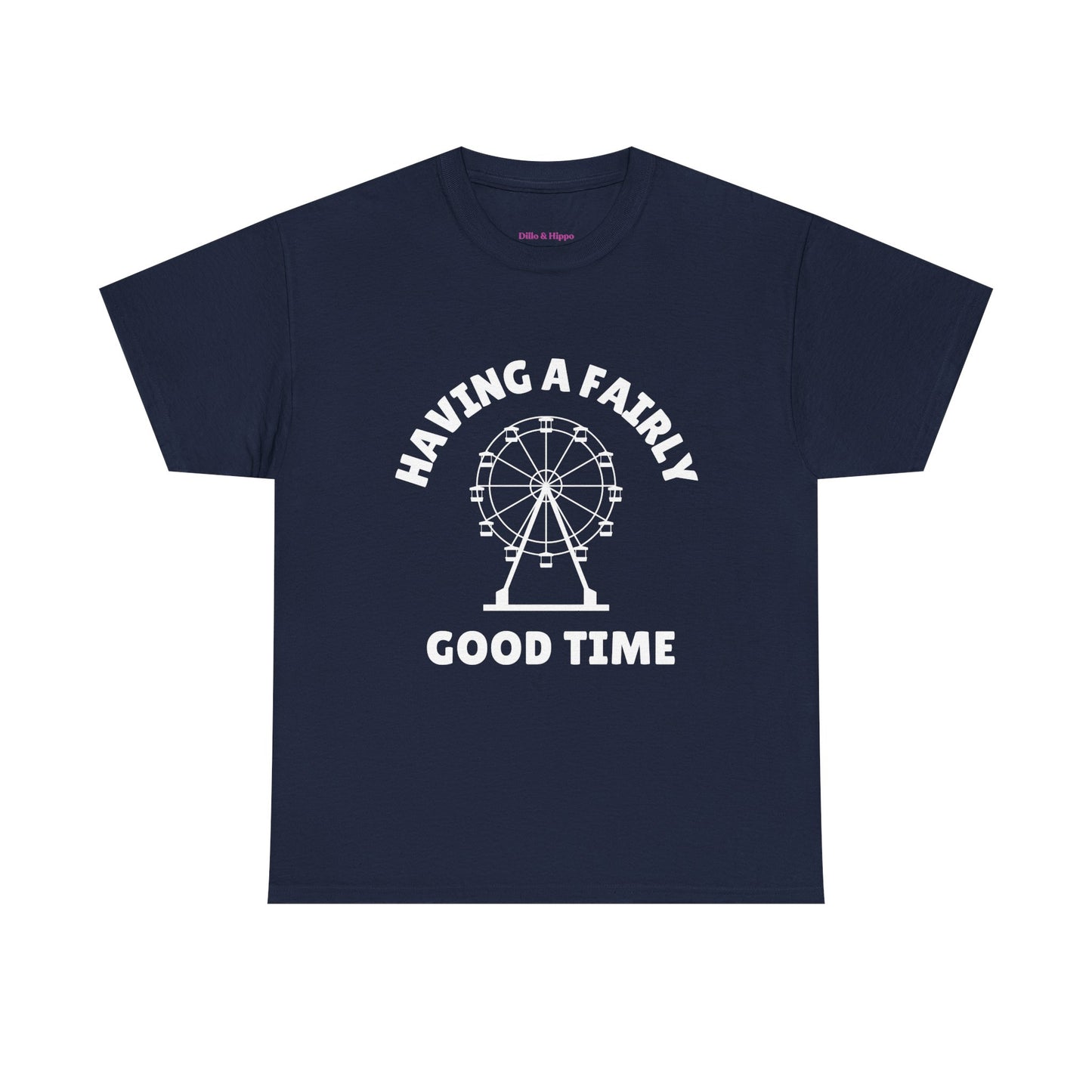 Having A Fairly Good Time // Ferris Wheel Good Time Punny Unisex Heavy Cotton Tee