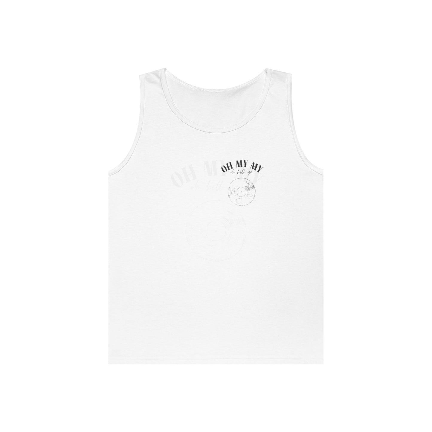 Oh My My - Pocket Placement Cool Vinyl Record // Unisex Heavy Cotton Tank Top - Graphic Tee