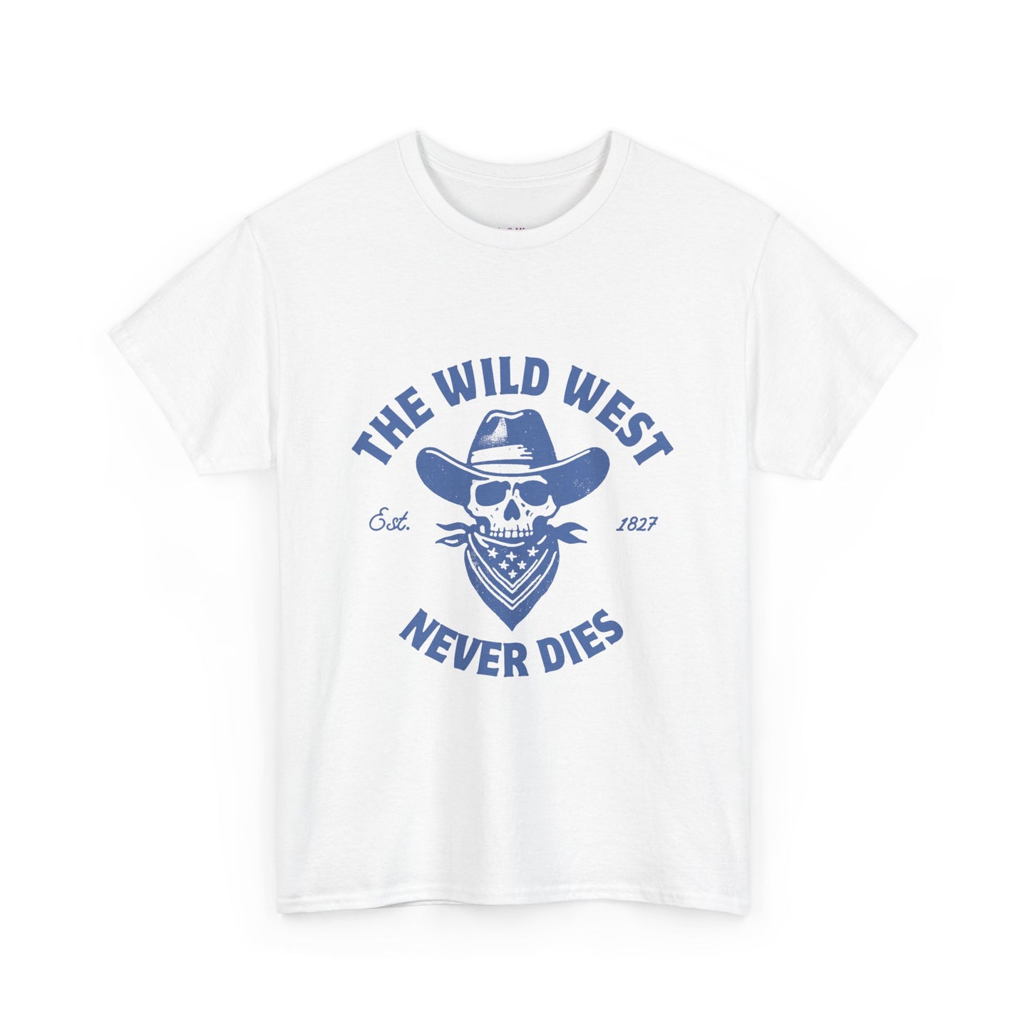 The Wild West Never Dies Unisex Heavy Cotton Tee