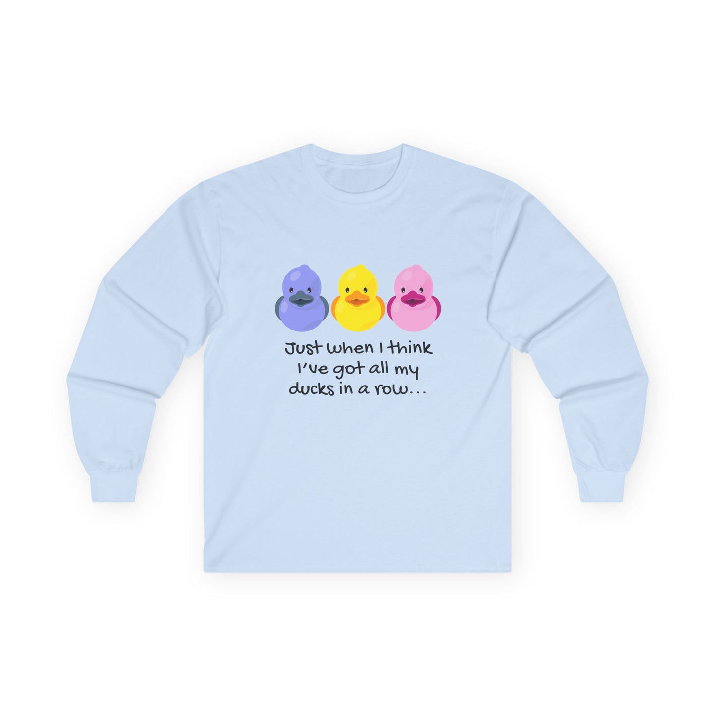 Ducks in a Row // Unisex Ultra Cotton Long Sleeve Tee