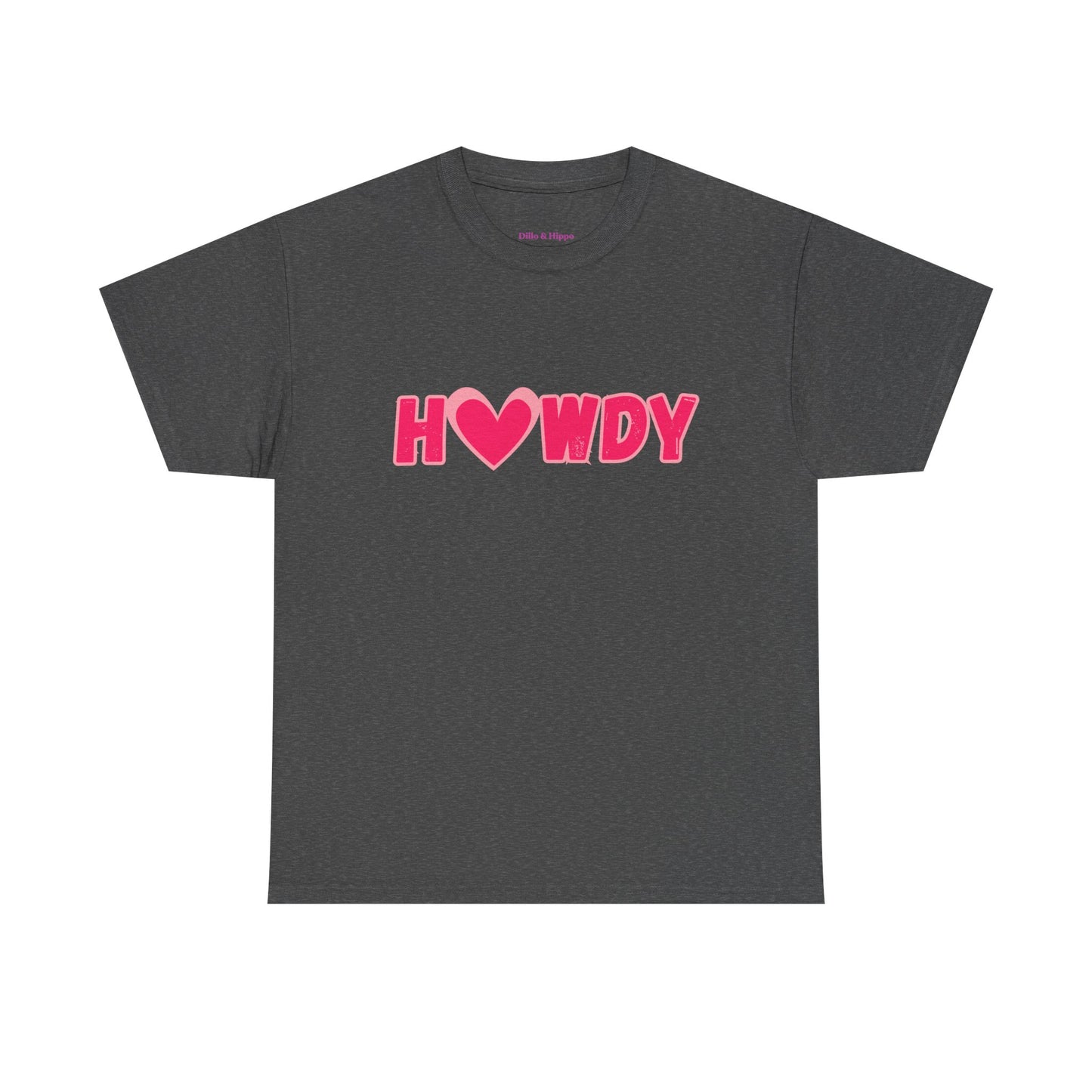 H<3WDY // Fun Howdy Graphic Unisex Heavy Cotton Tee