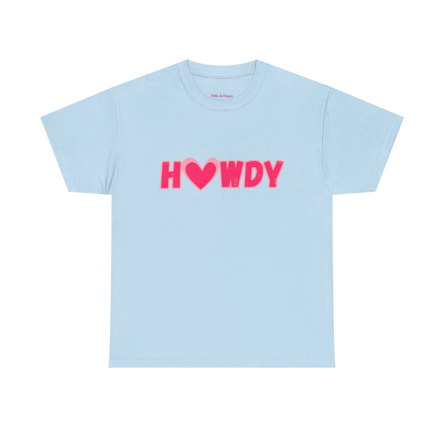 H<3WDY // Fun Howdy Graphic Unisex Heavy Cotton Tee