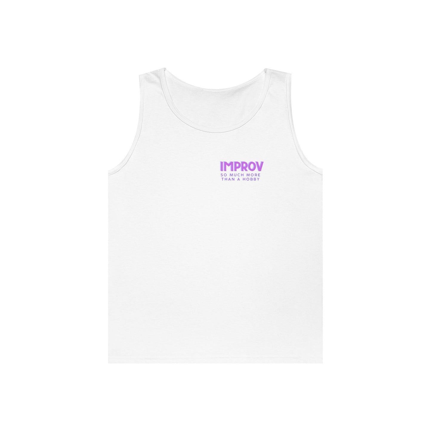 Improv, "Yes, And" Double-sided // Vibes Unisex Heavy Cotton Tank Top