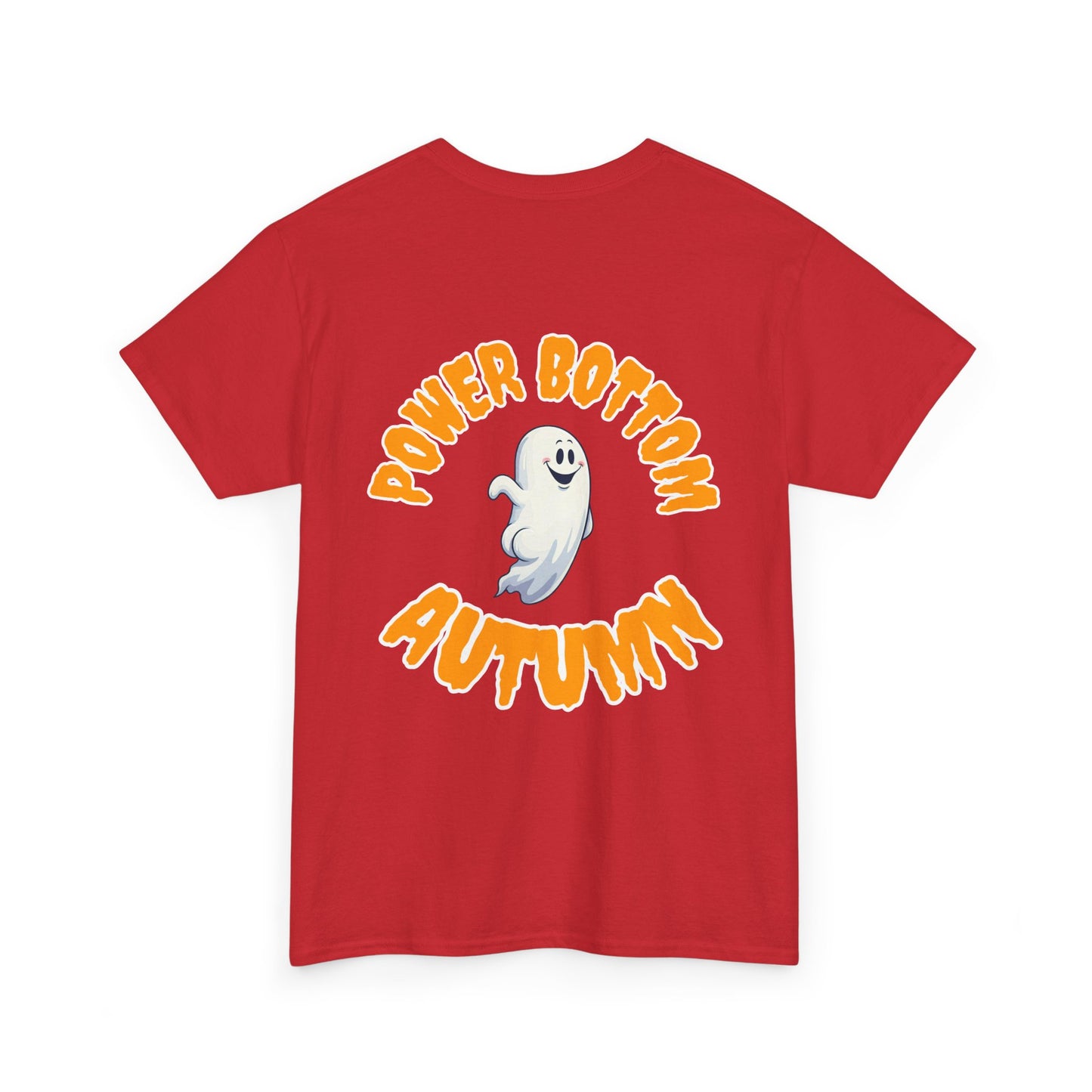 'Power Bottom Autumn' White Ghost // Halloween Ghost Unisex Heavy Cotton Tee