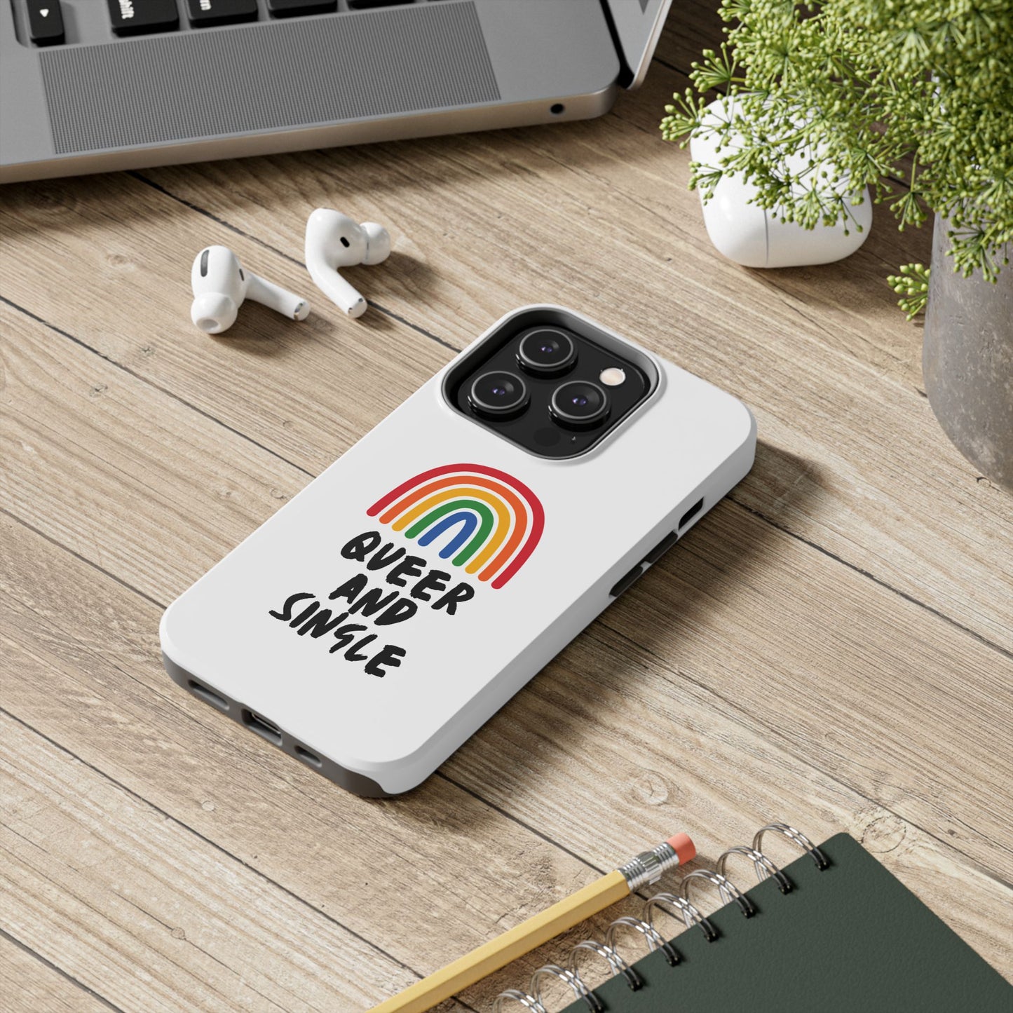 Queer and Single // Phone Case