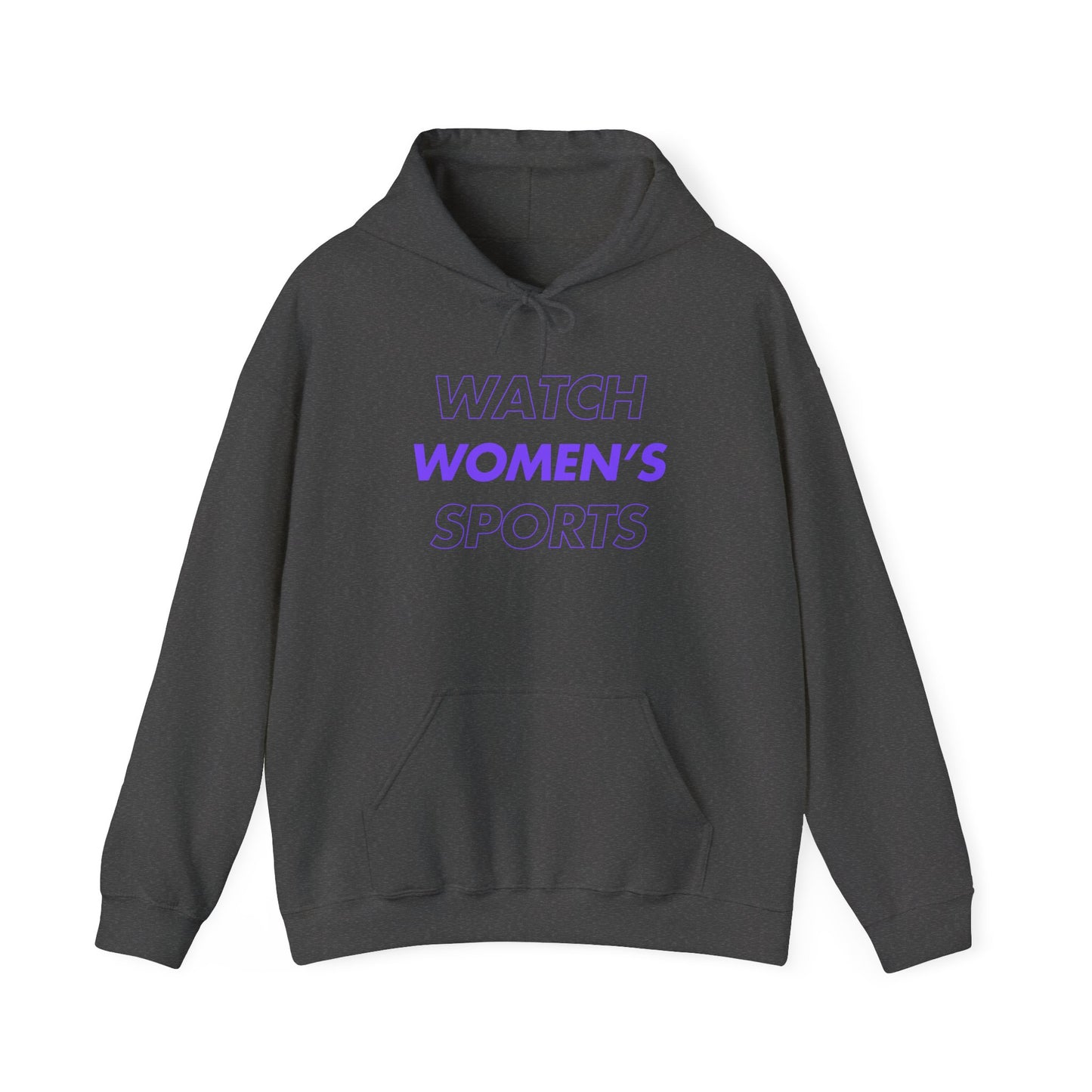 Watch Women's Sports // Unisex Heavy Blend™ Hooded Sweatshirt
