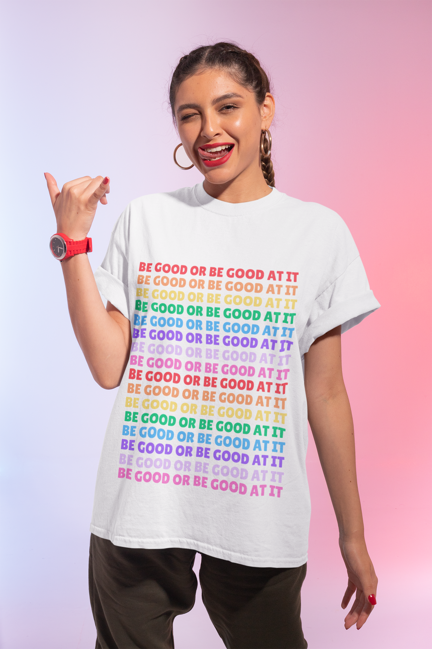 Be Good or Be Good at It - Multi Rainbow Pattern // Motivational Unisex Heavy Cotton Tee