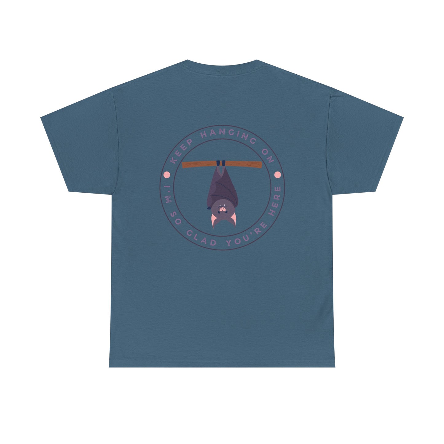 Keep Hangin' On - Bat // Inspirational Unisex Heavy Cotton Tee - 'You Matter' & 'Keep Hanging On' Design