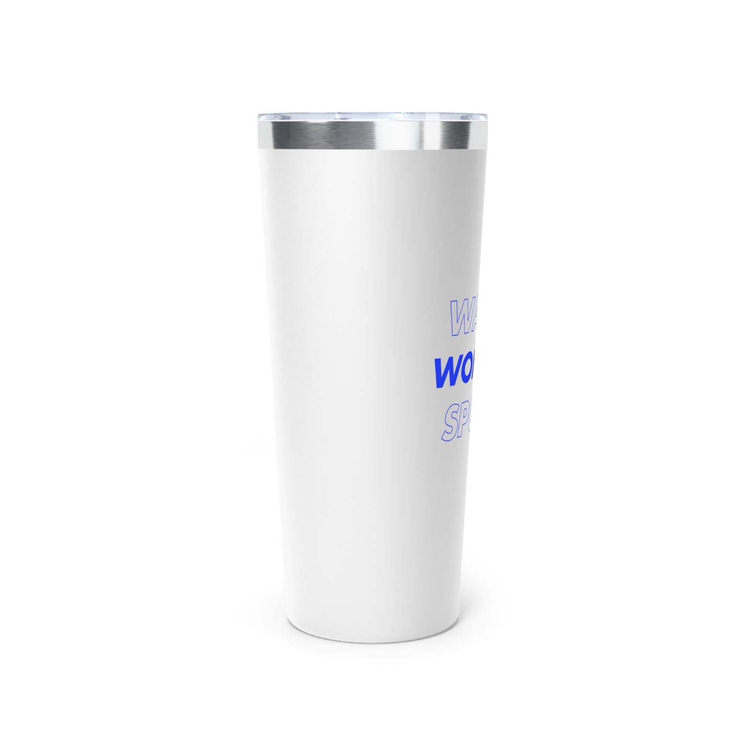 Watch Women's Sports // Copper Vacuum Insulated Tumbler, 22oz - Blue Text
