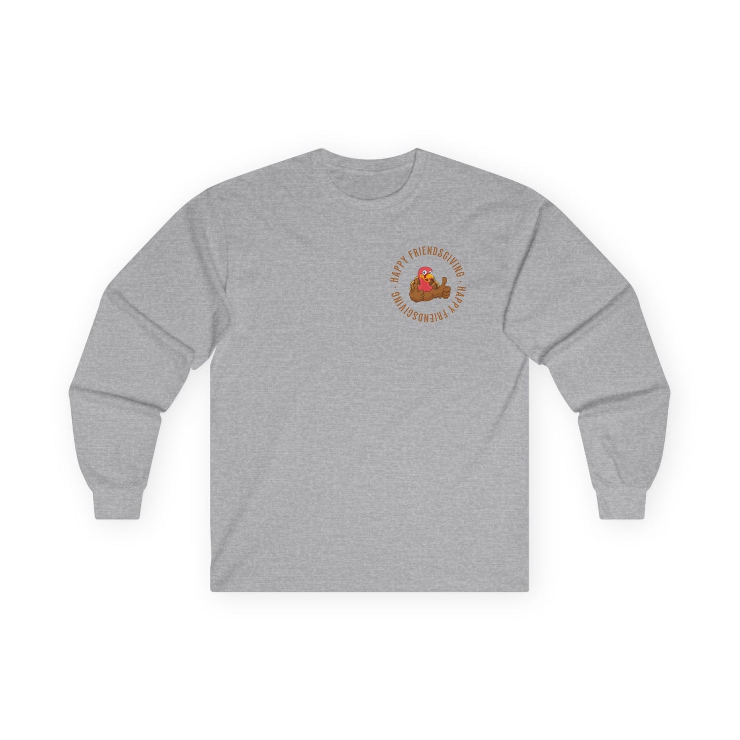 Friendsgiving with My Favorite Turkeys // Unisex Ultra Cotton Long Sleeve Tee