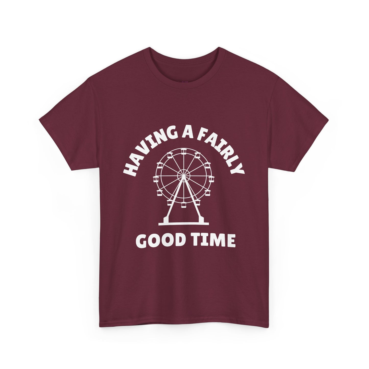 Having A Fairly Good Time // Ferris Wheel Good Time Punny Unisex Heavy Cotton Tee