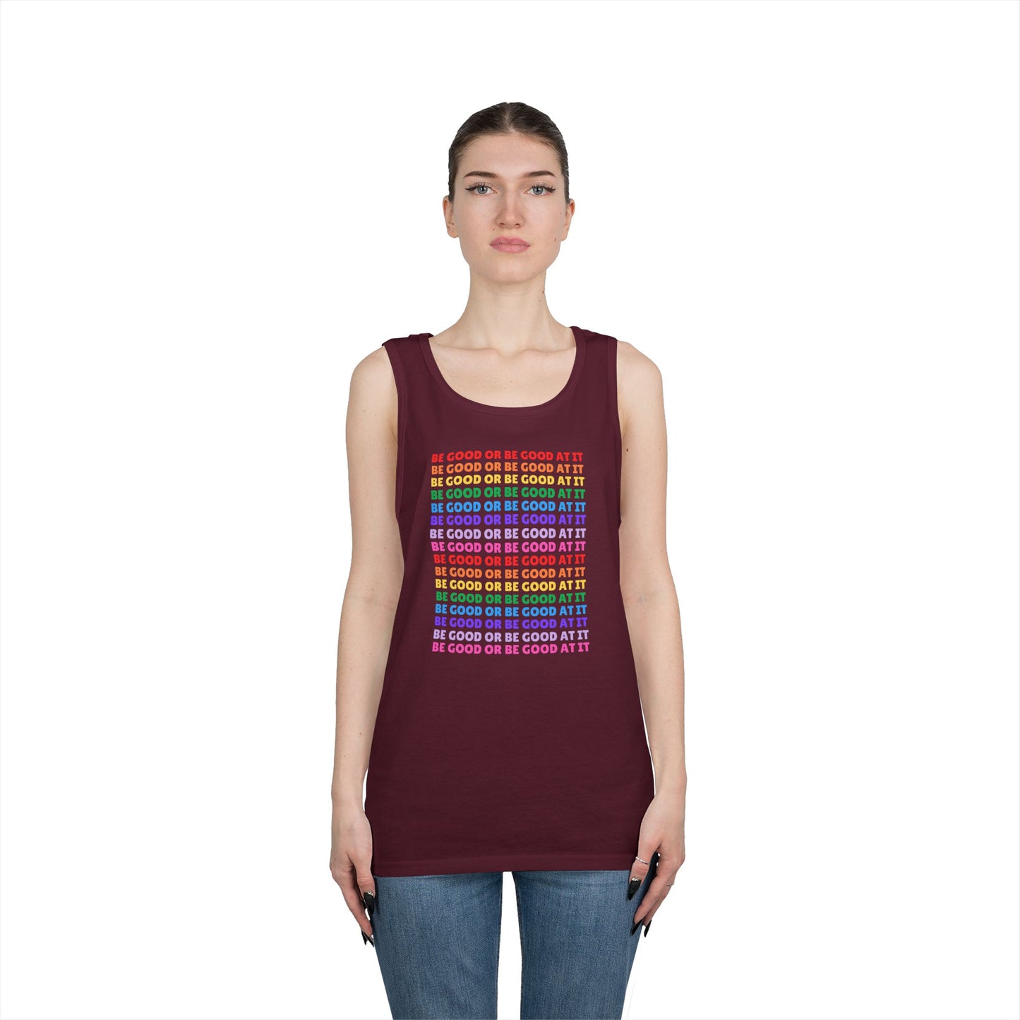 Be Good Or Be Good At It // Unisex Heavy Cotton Tank Top