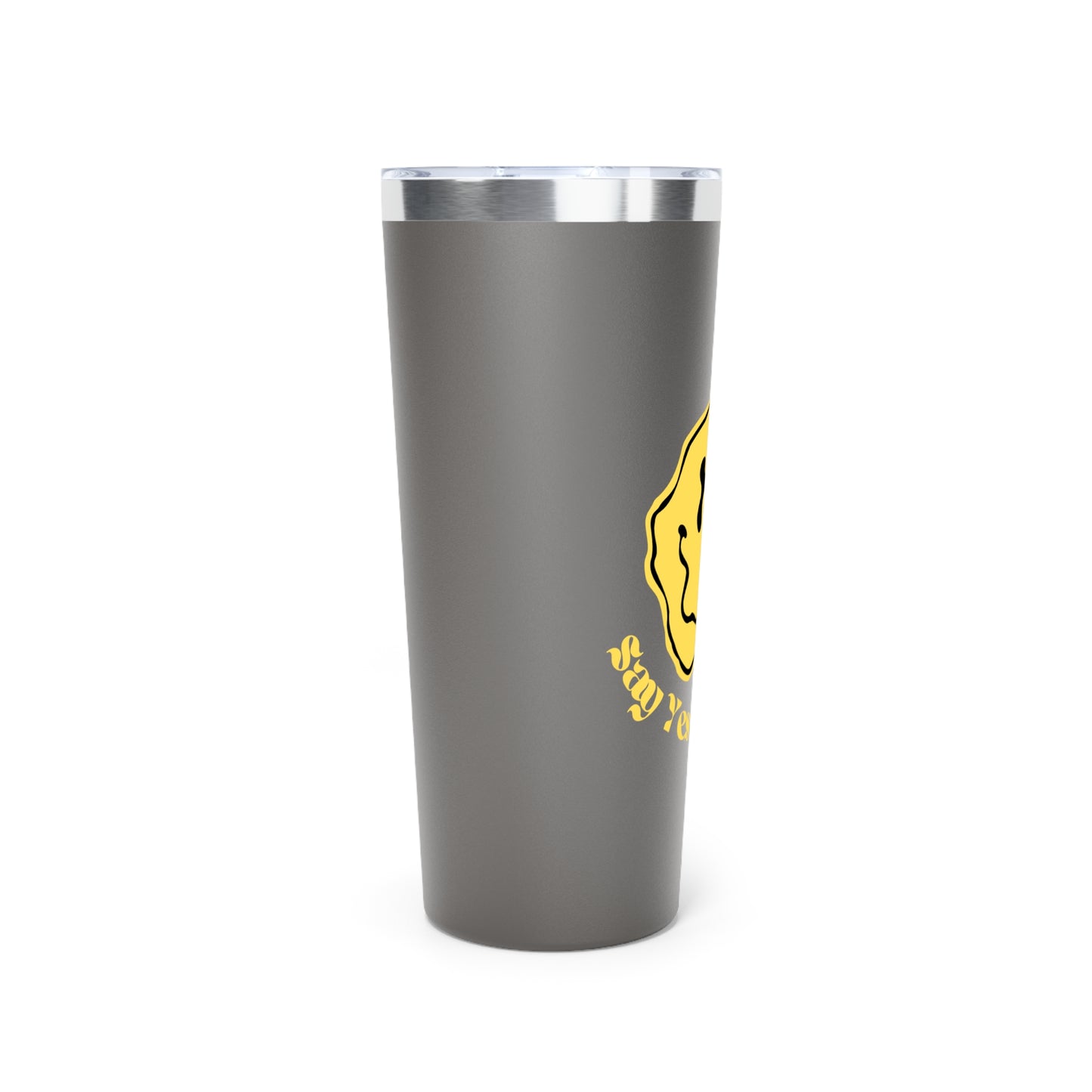 Say Yes to Drugs Smiley // Copper Vacuum Insulated Tumbler, 22oz - Blue Text