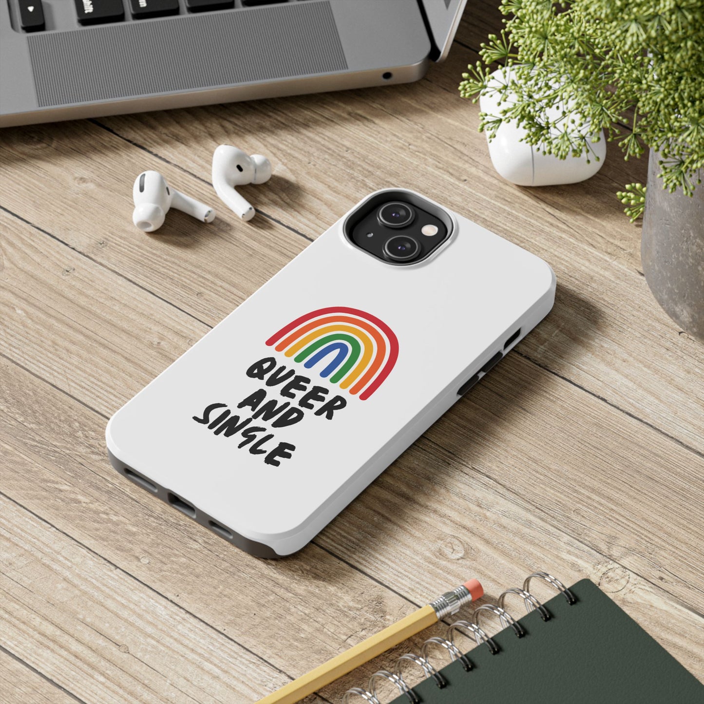 Queer and Single // Phone Case