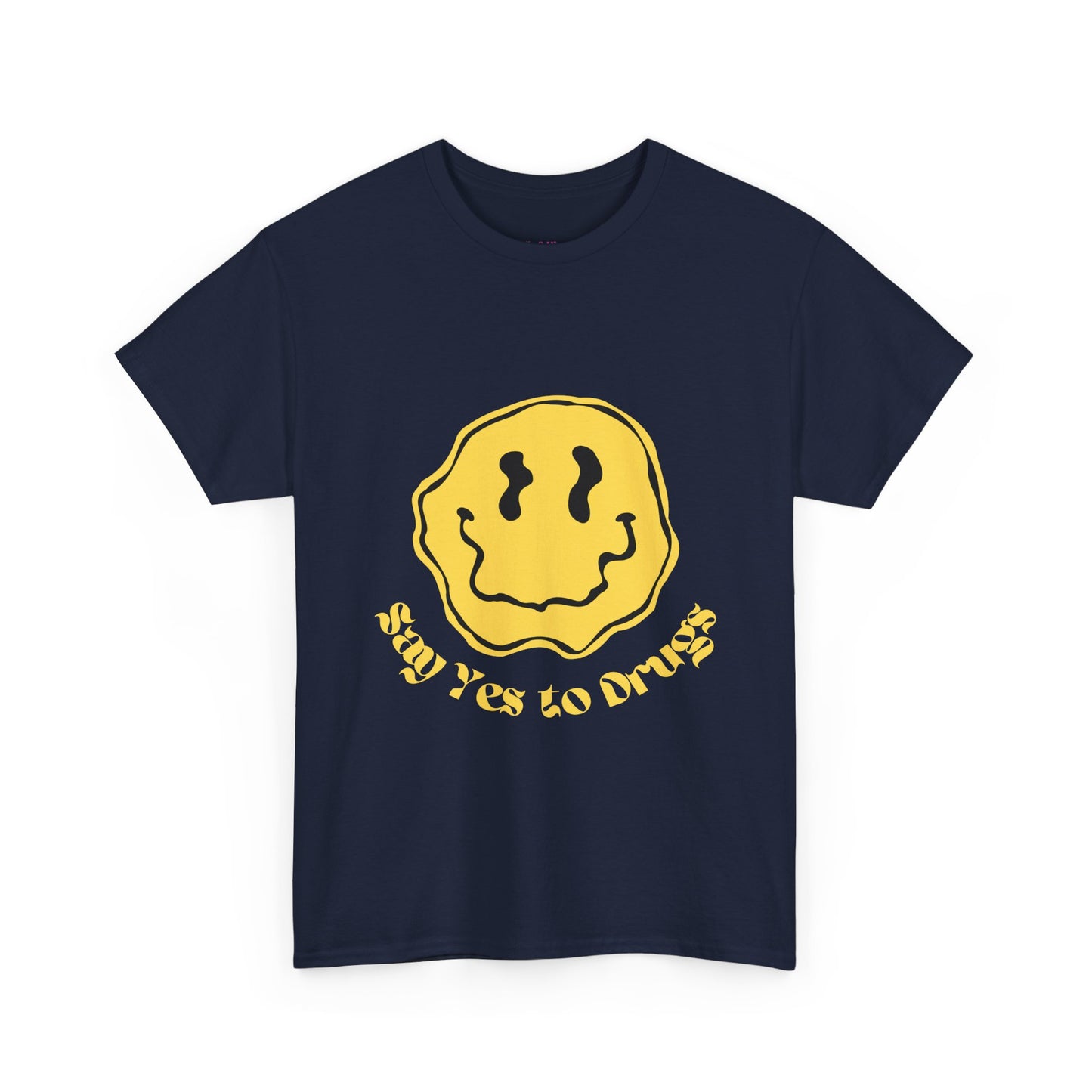 Say Yes to Drugs // Unisex Heavy Cotton Tee - Happy Smiley Face Graphic T-Shirt