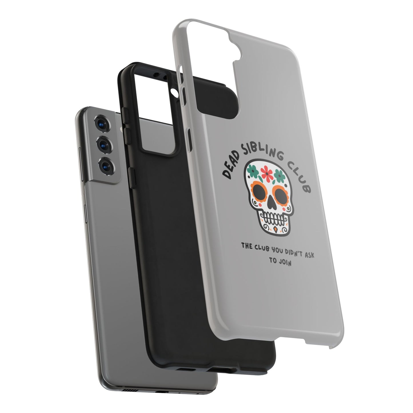 The Club You Didn't Ask to Join - Dead Sibling // Phone Case