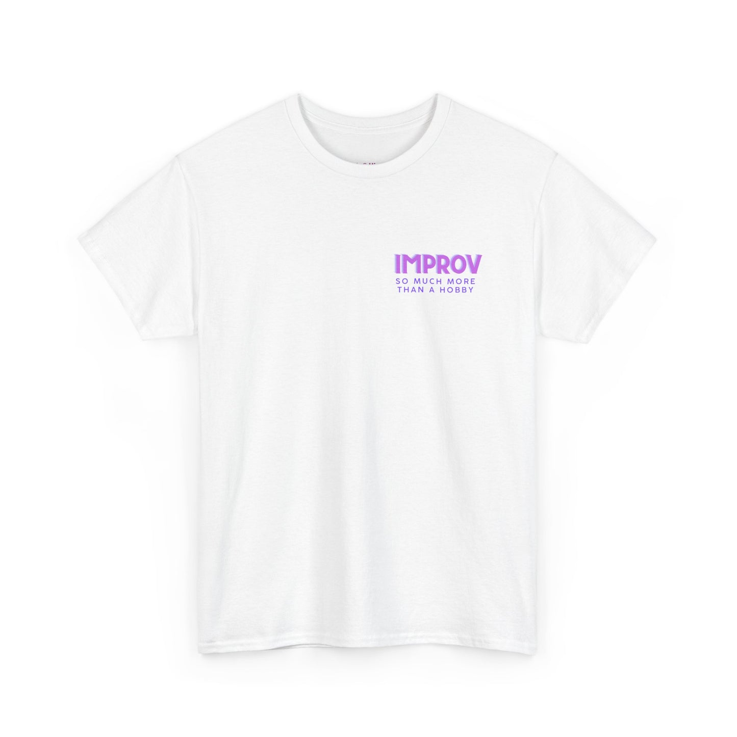 Improv, Multi Color "Yes, And" Double-sided // Colorful Affirmation Unisex Heavy Cotton Tee
