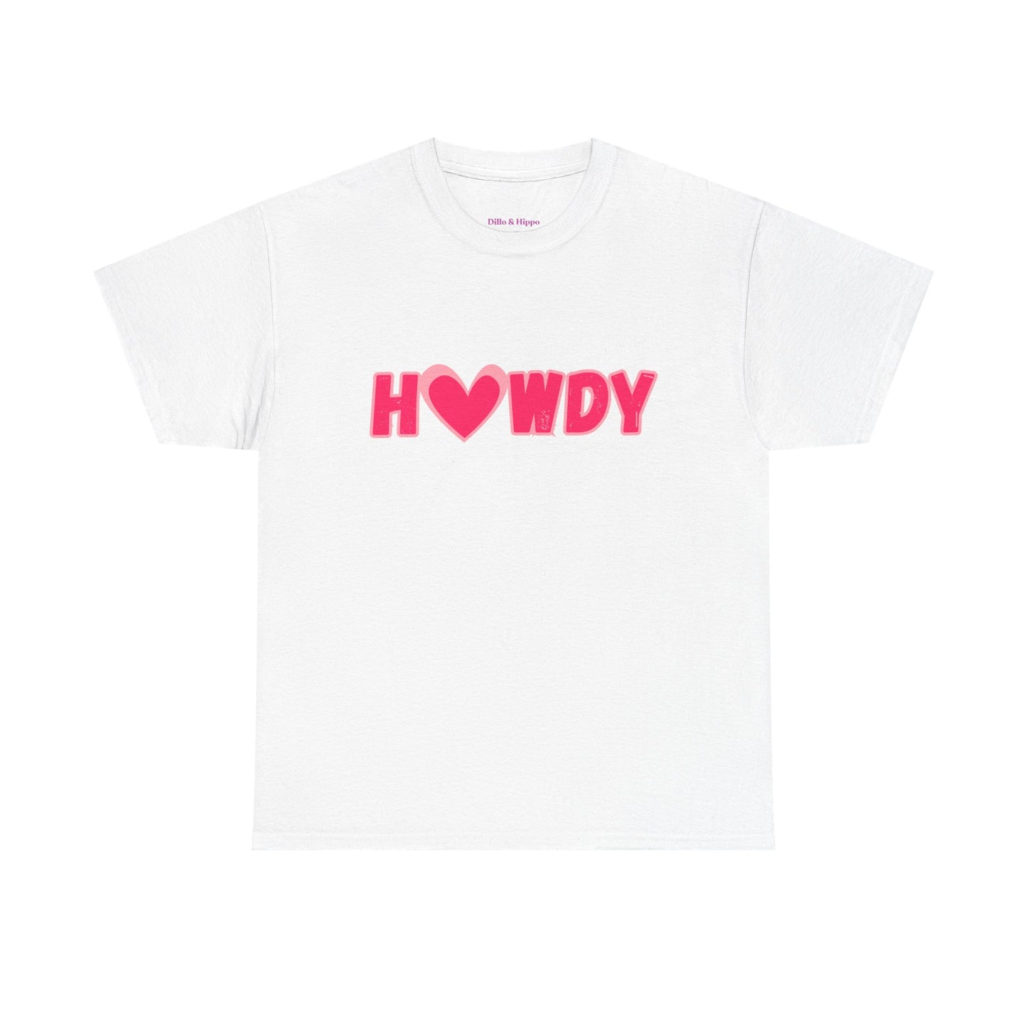 H<3WDY // Fun Howdy Graphic Unisex Heavy Cotton Tee