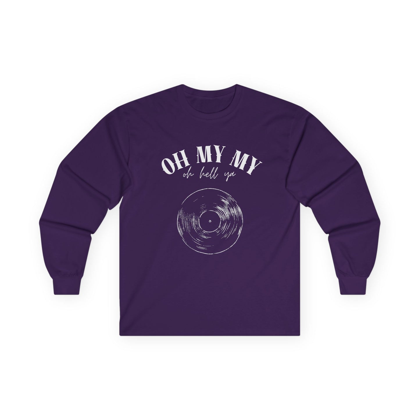 Oh My My // Unisex Long Sleeve Tee - Retro Vinyl Graphic