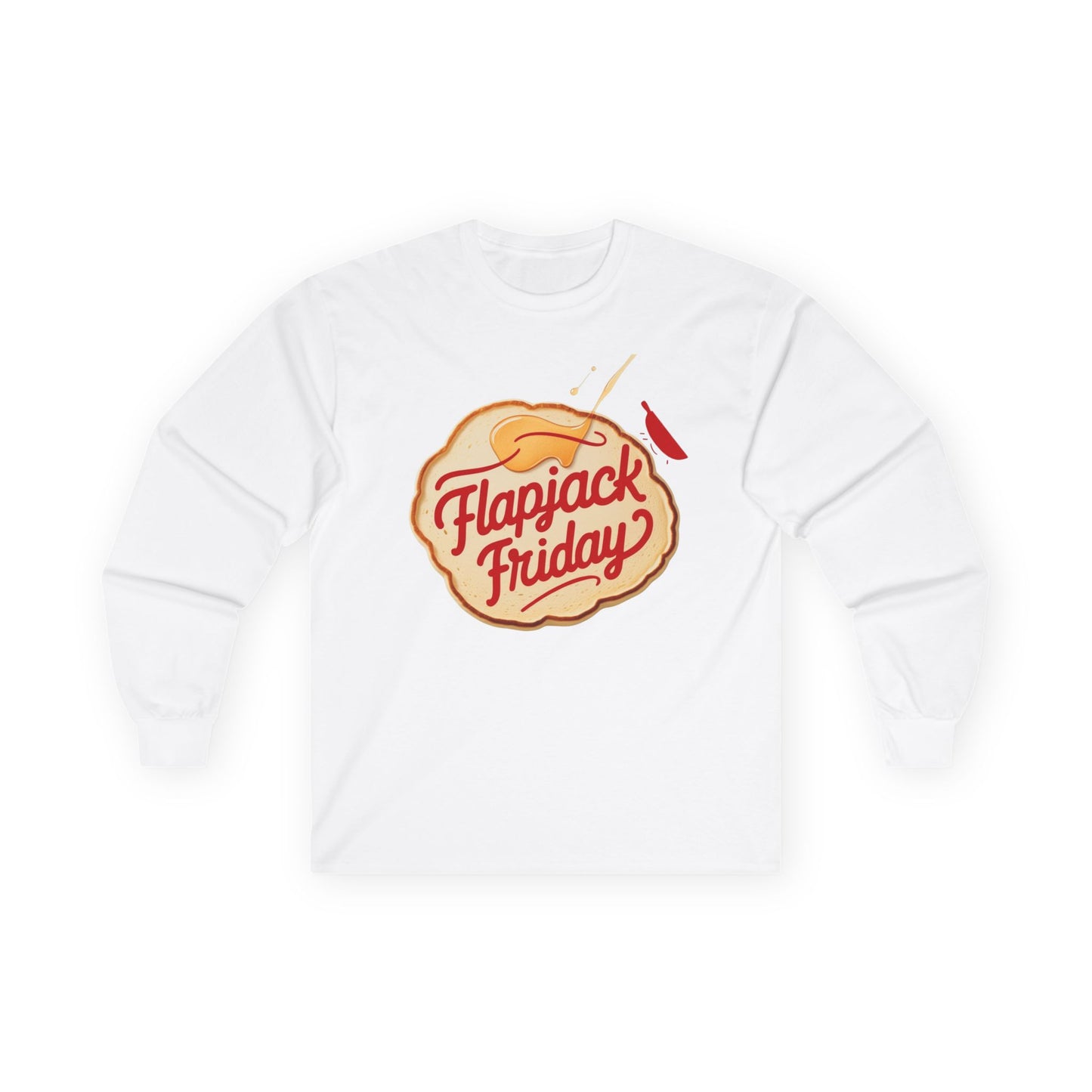 Flapjack Friday // Unisex Ultra Cotton Long Sleeve Tee
