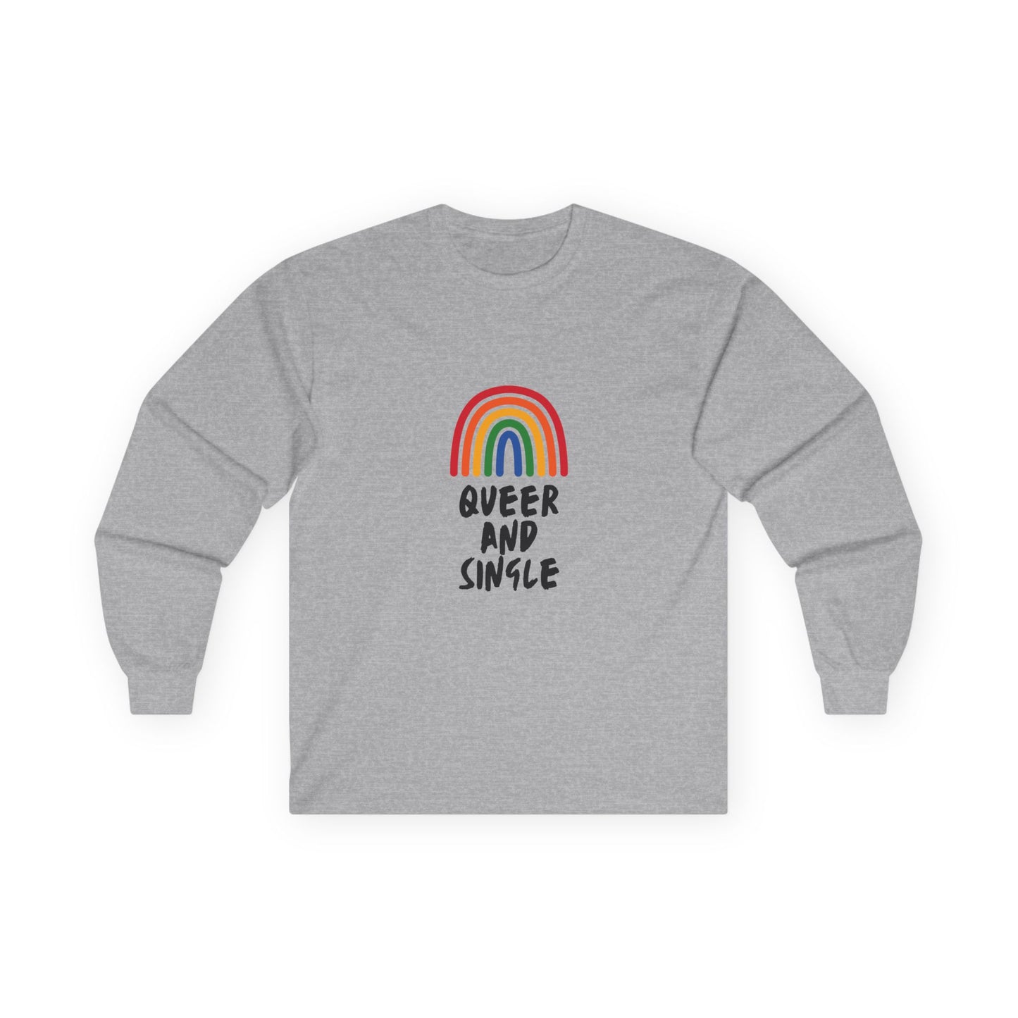 Queer and Single Rainbow // Unisex Ultra Cotton Long Sleeve Tee
