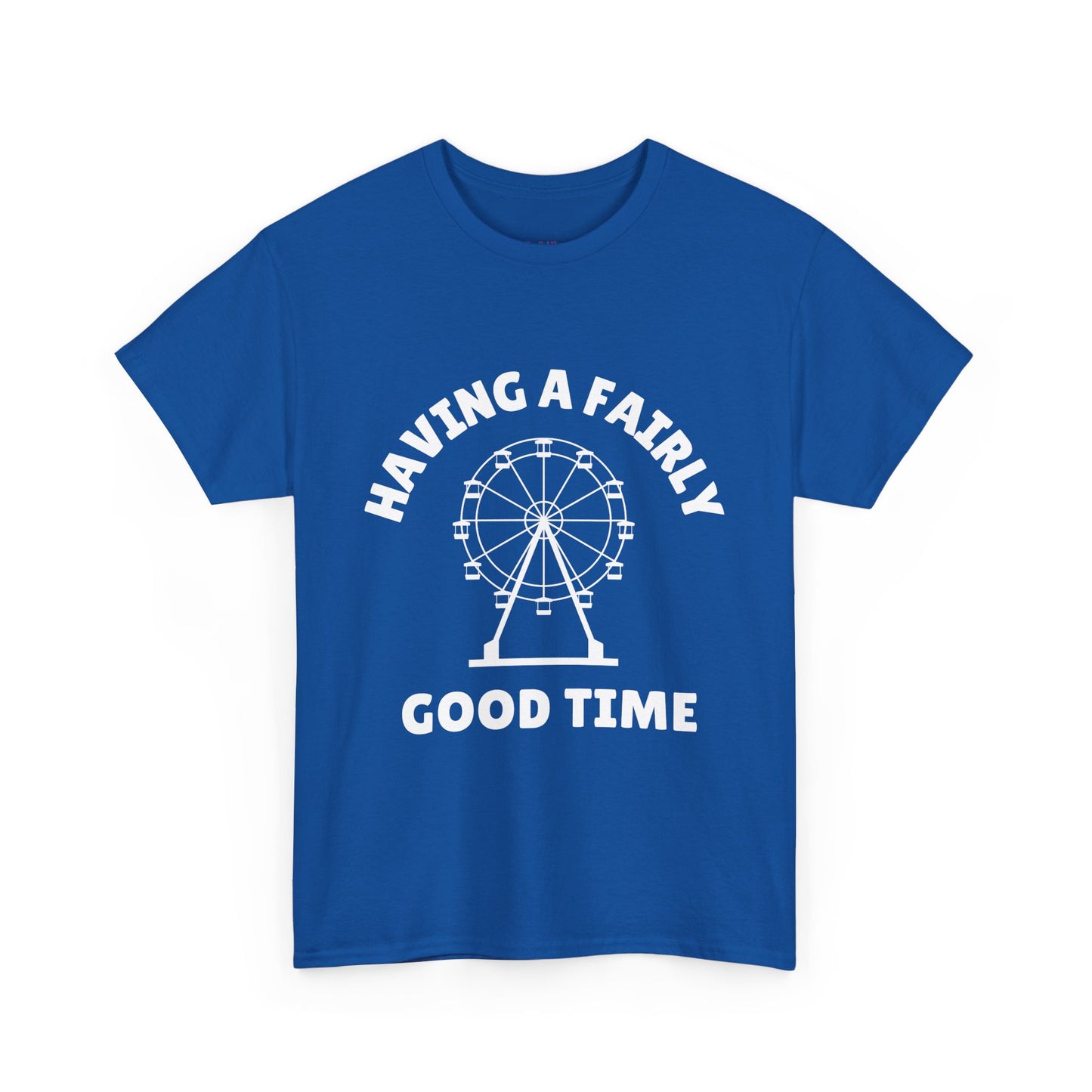 Having A Fairly Good Time // Ferris Wheel Good Time Punny Unisex Heavy Cotton Tee