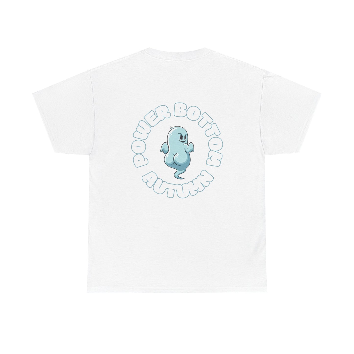 'Power Bottom Autumn' Blue Ghost // Playful Unisex Heavy Cotton Tee