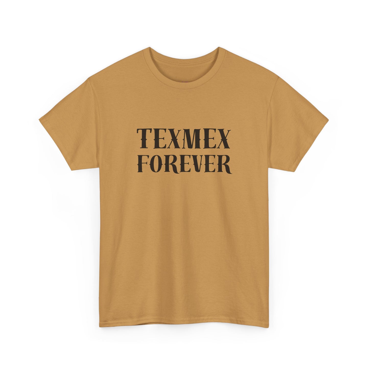 TexMex Forever Unisex Heavy Cotton Tee - Casual Style T-Shirt for Food Lovers