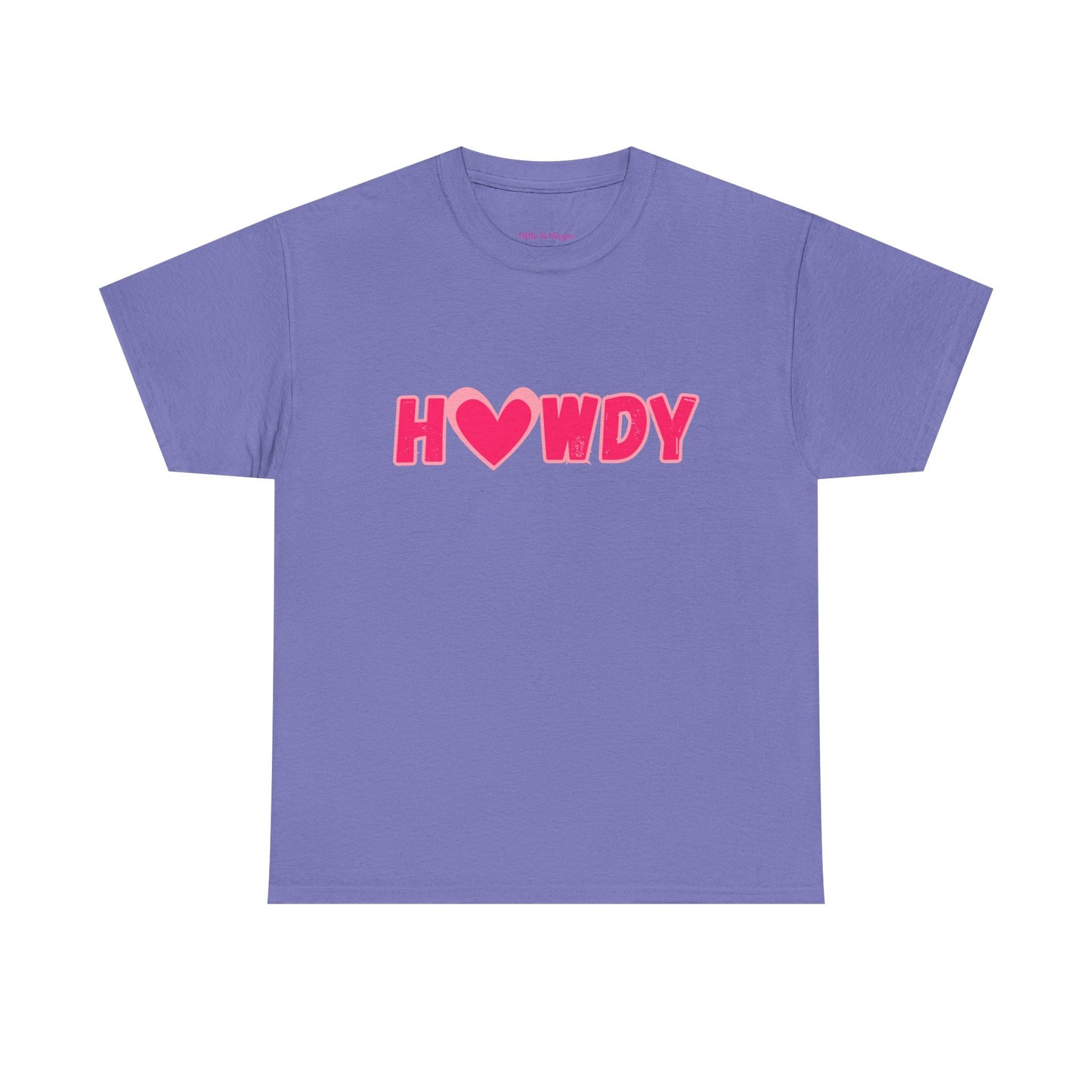 H<3WDY // Fun Howdy Graphic Unisex Heavy Cotton Tee