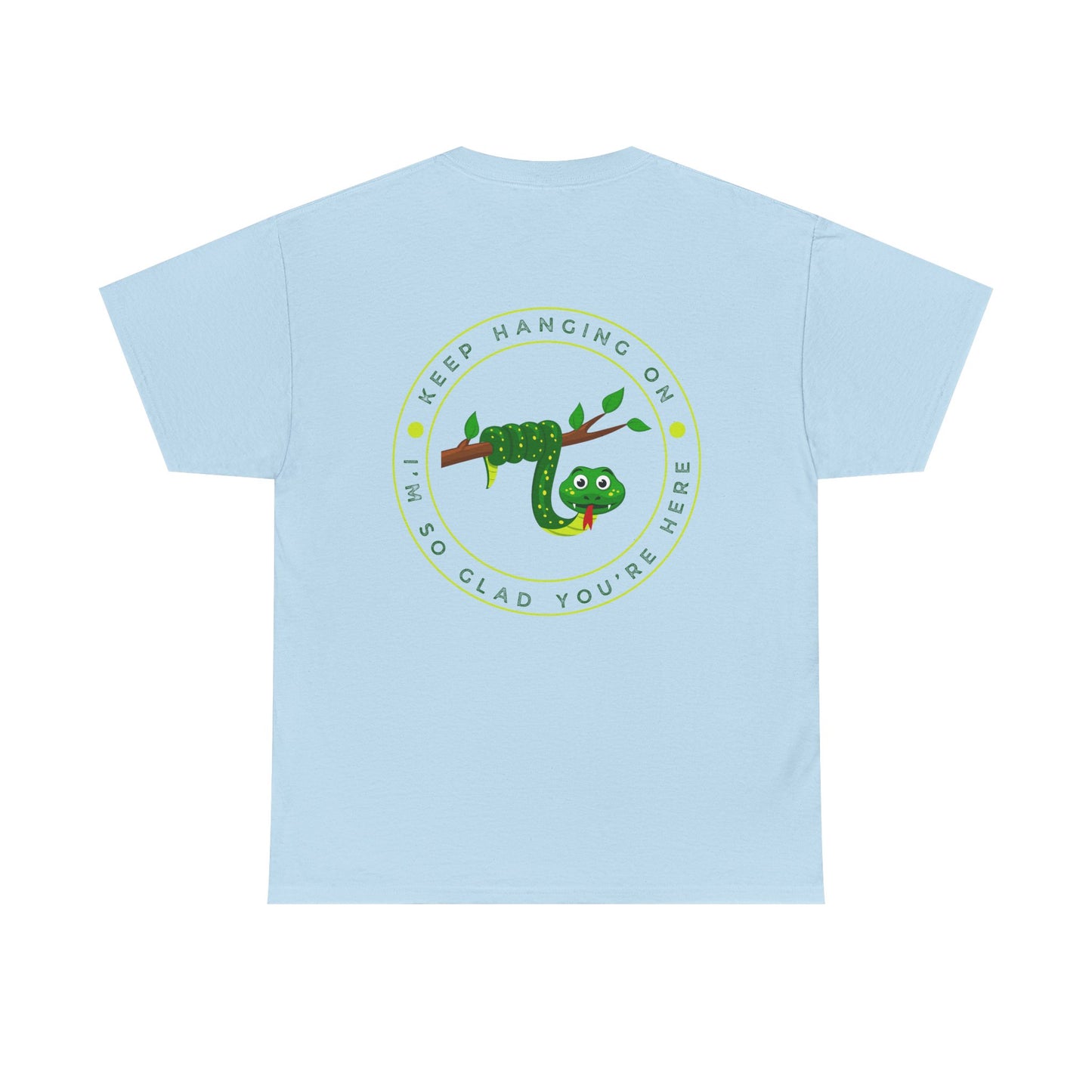 Keep Hanging On - Snake // Unisex Heavy Cotton Tee - Positive Message T-Shirt