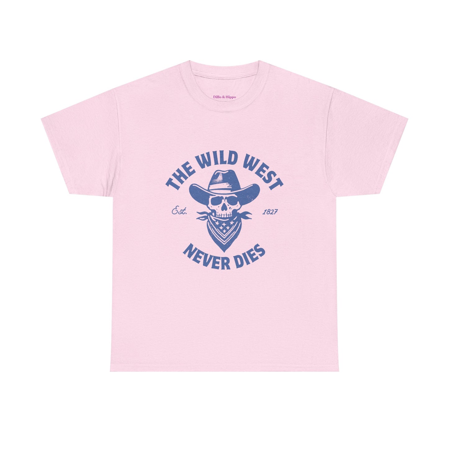 The Wild West Never Dies Unisex Heavy Cotton Tee