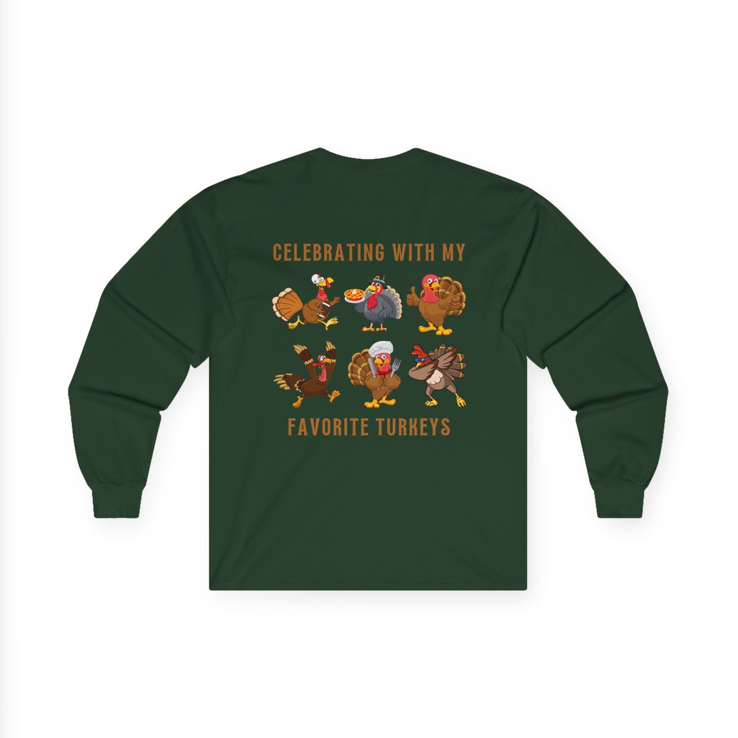 Friendsgiving with My Favorite Turkeys // Unisex Ultra Cotton Long Sleeve Tee