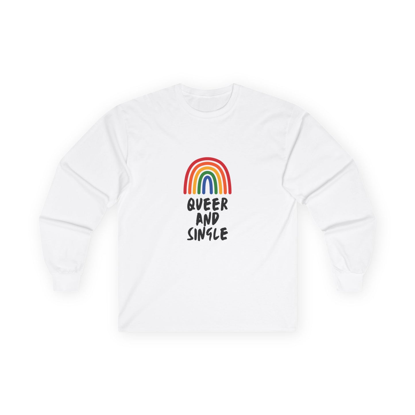 Queer and Single Rainbow // Unisex Ultra Cotton Long Sleeve Tee