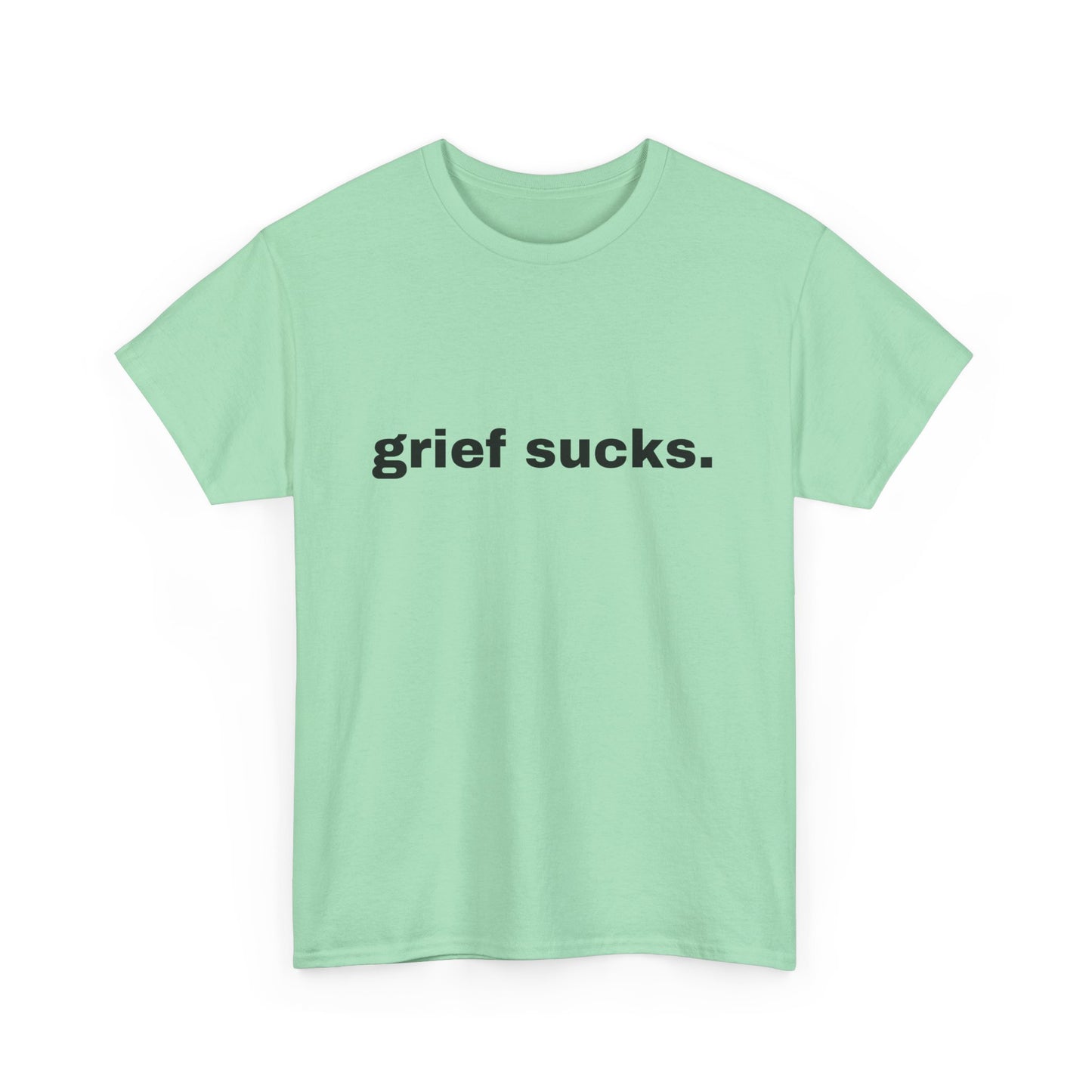 Grief Sucks // Short Sleeve Tee