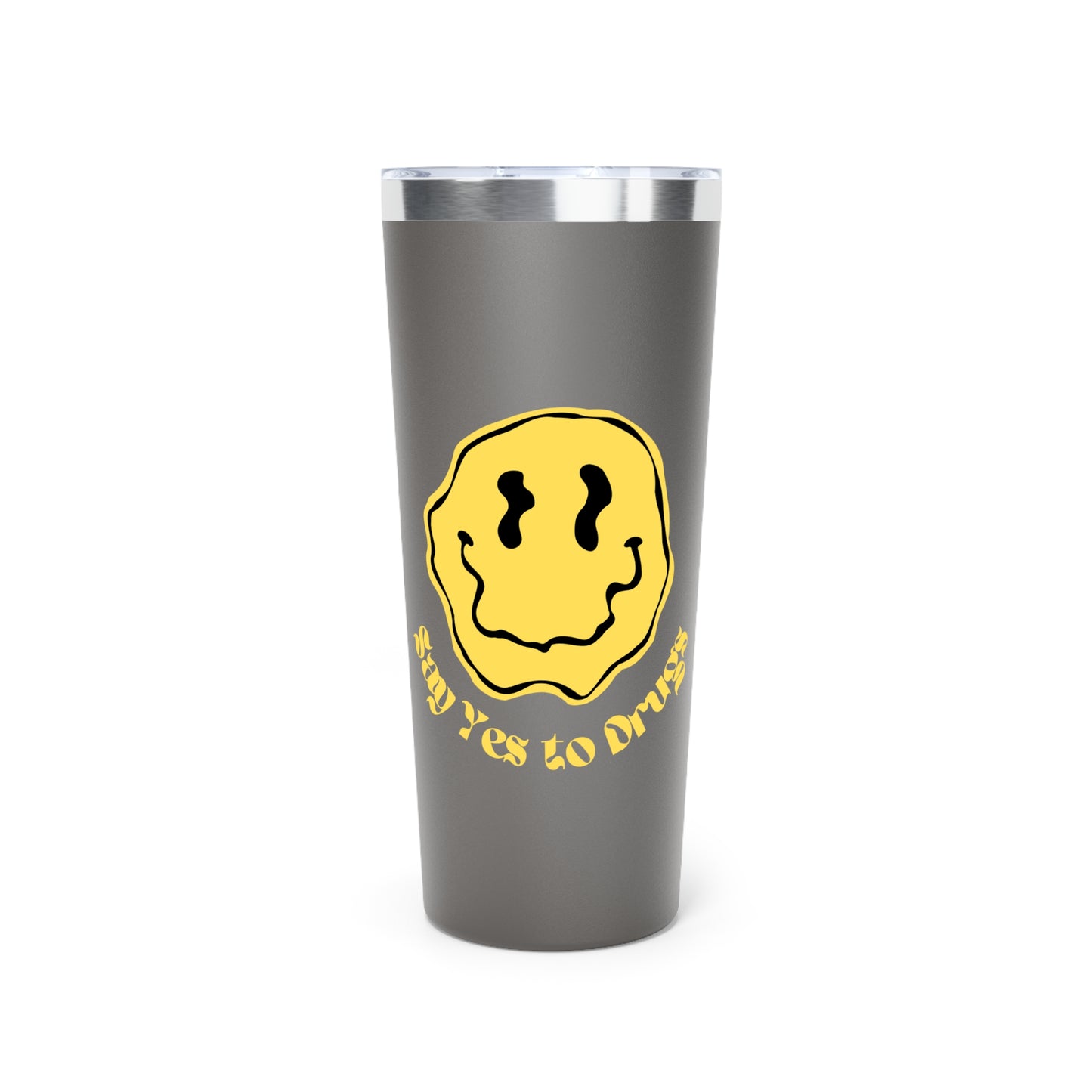 Say Yes to Drugs Smiley // Copper Vacuum Insulated Tumbler, 22oz - Blue Text