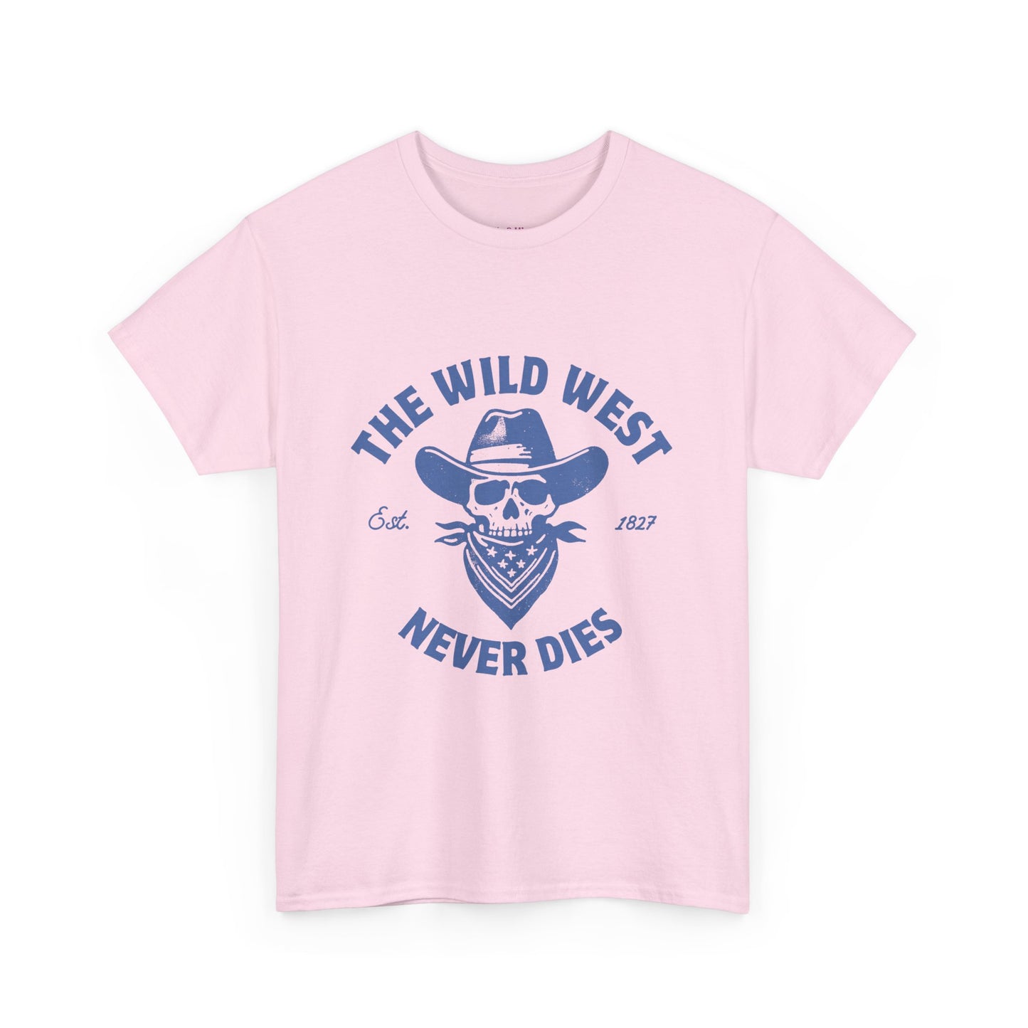 The Wild West Never Dies Unisex Heavy Cotton Tee