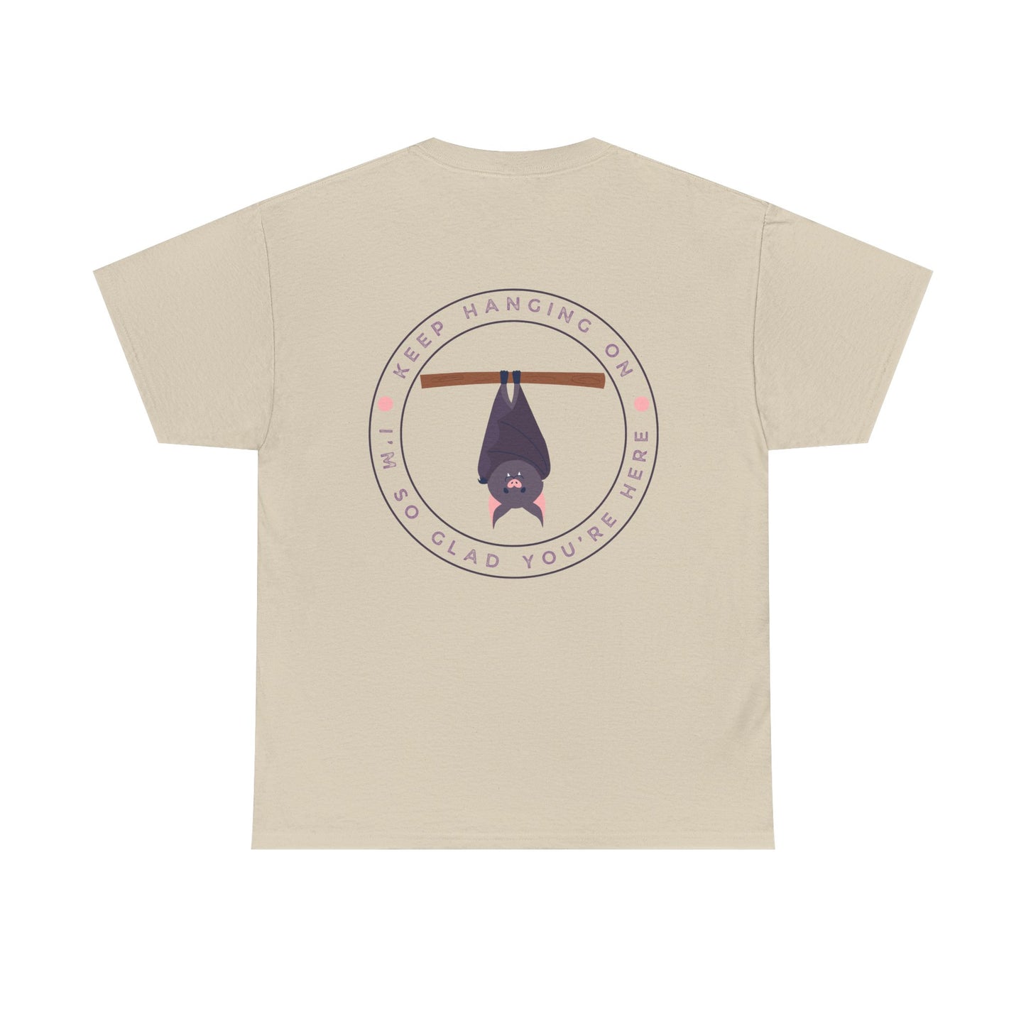 Keep Hangin' On - Bat // Inspirational Unisex Heavy Cotton Tee - 'You Matter' & 'Keep Hanging On' Design