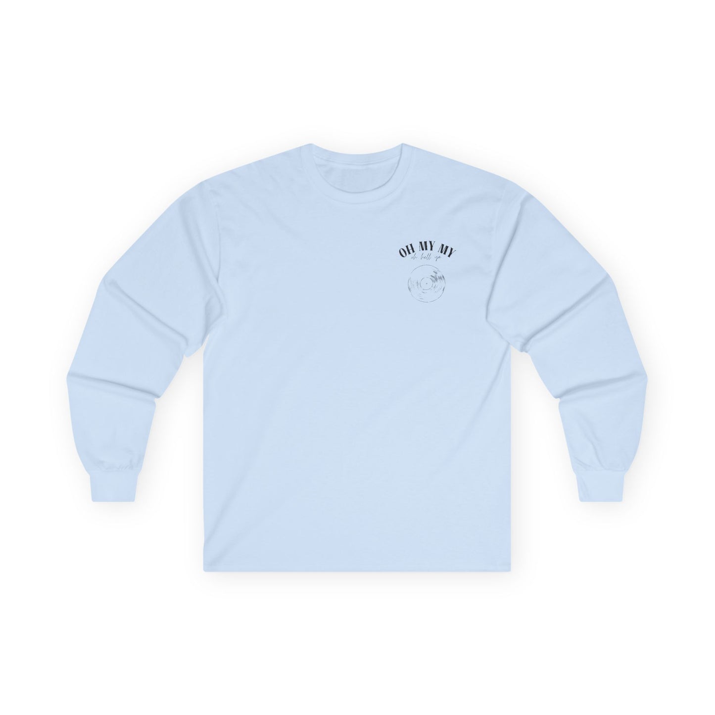 Oh My My - Pocket Placement // Unisex Long Sleeve Tee - Retro Vinyl Graphic