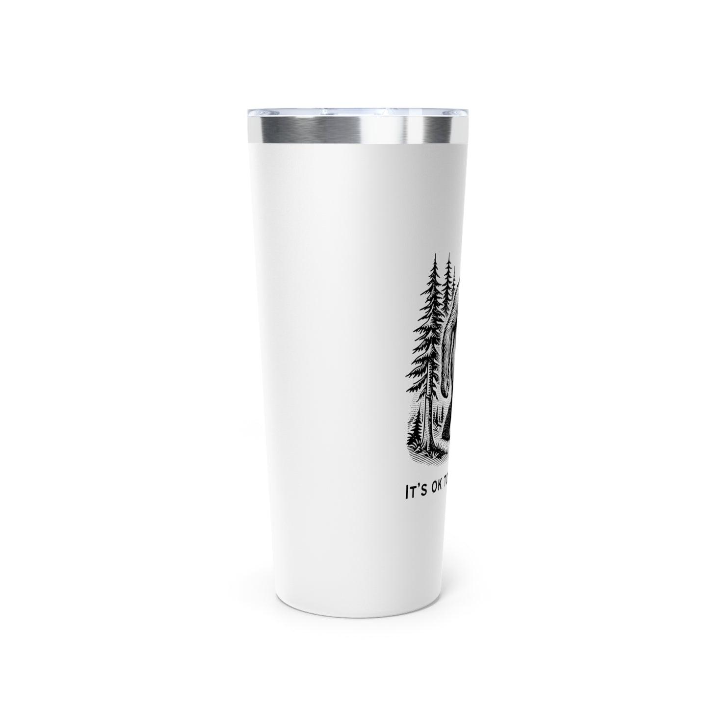 Bigfoot It's Ok To Take Space // Copper Vacuum Insulated Tumbler, 22oz - Blue Text