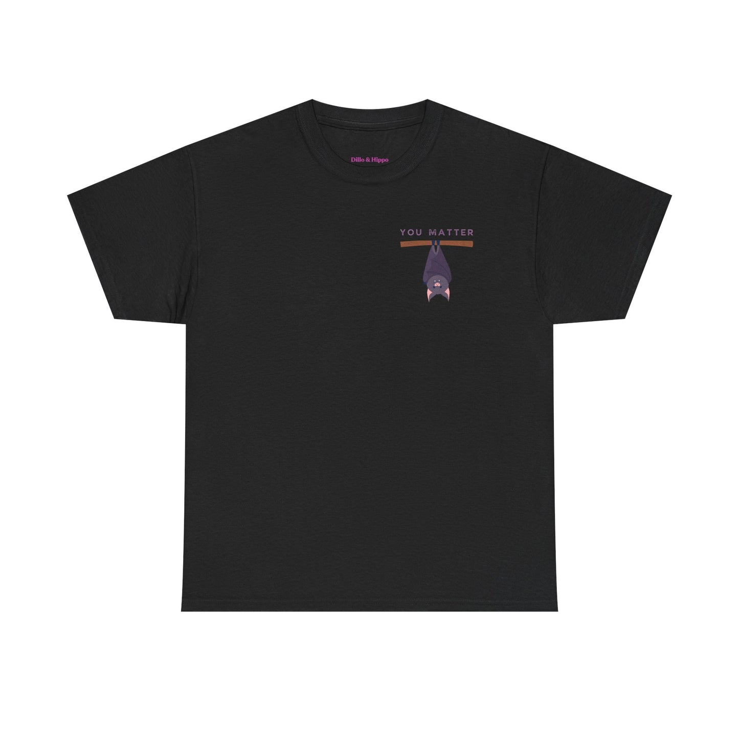 Keep Hangin' On - Bat // Inspirational Unisex Heavy Cotton Tee - 'You Matter' & 'Keep Hanging On' Design