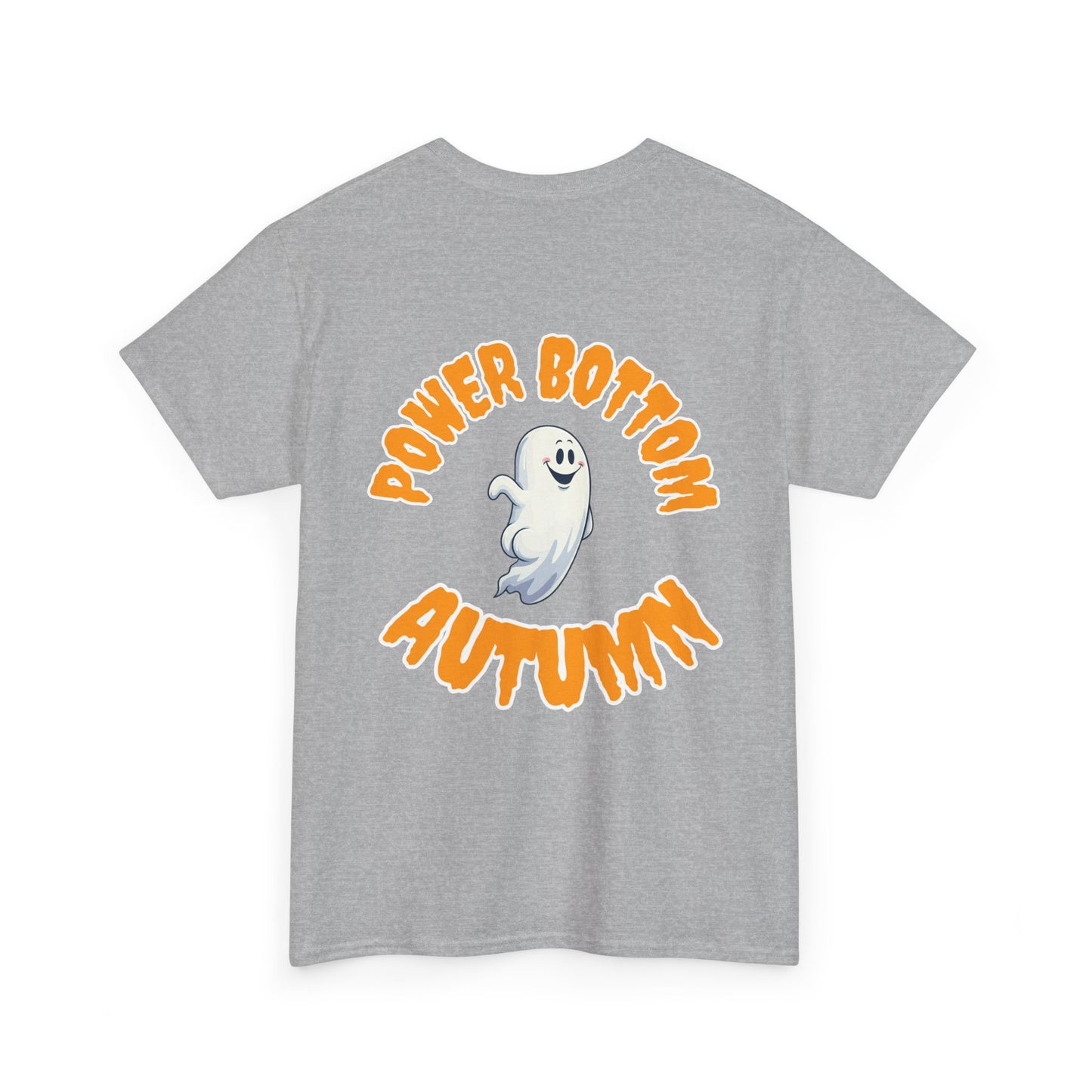 'Power Bottom Autumn' White Ghost // Halloween Ghost Unisex Heavy Cotton Tee