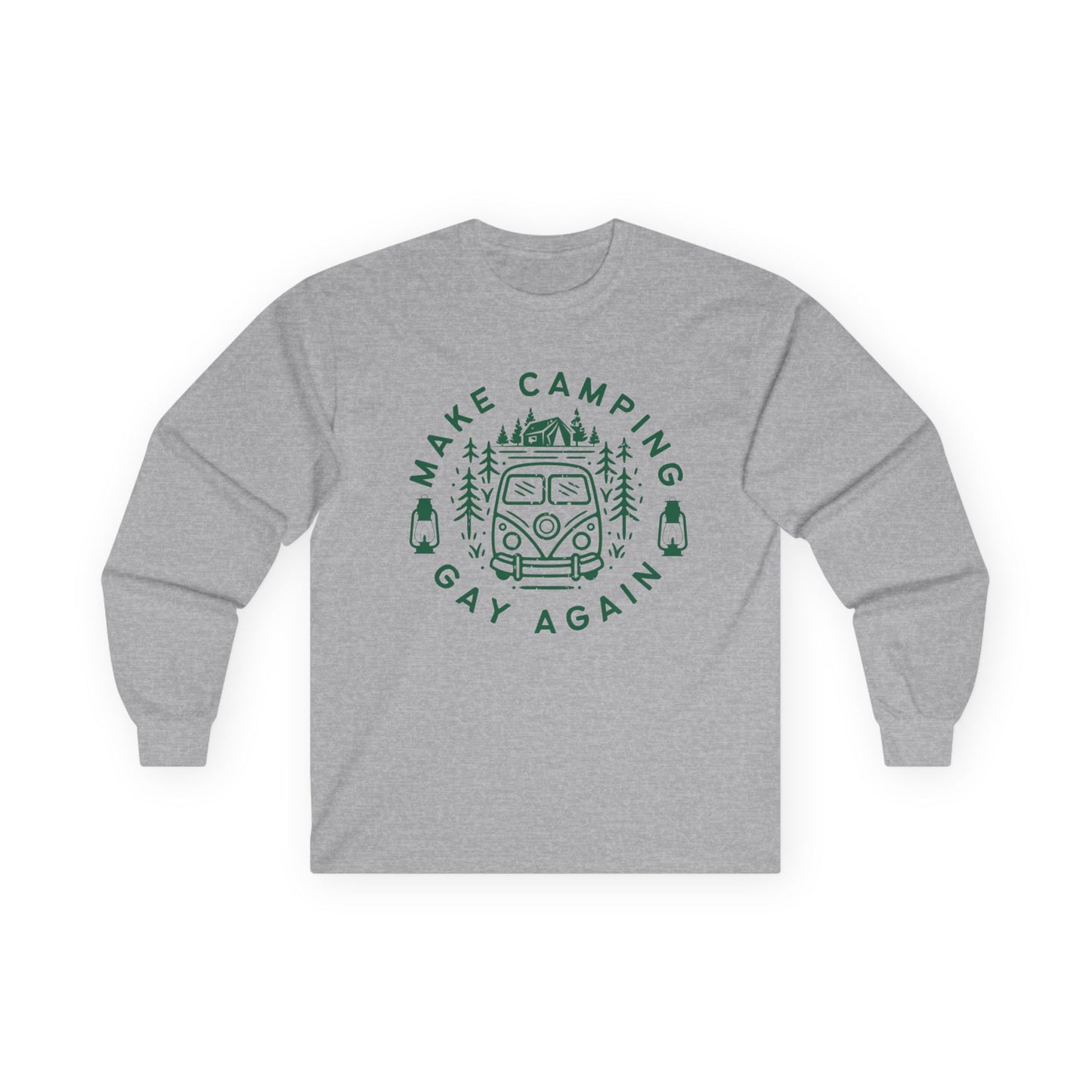 Make Camping Gay Again // Long Sleeve Tee - Unisex Ultra Cotton Shirt for Outdoor Enthusiasts