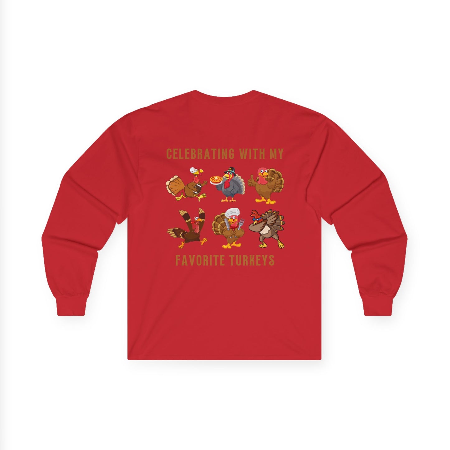 Friendsgiving with My Favorite Turkeys // Unisex Ultra Cotton Long Sleeve Tee