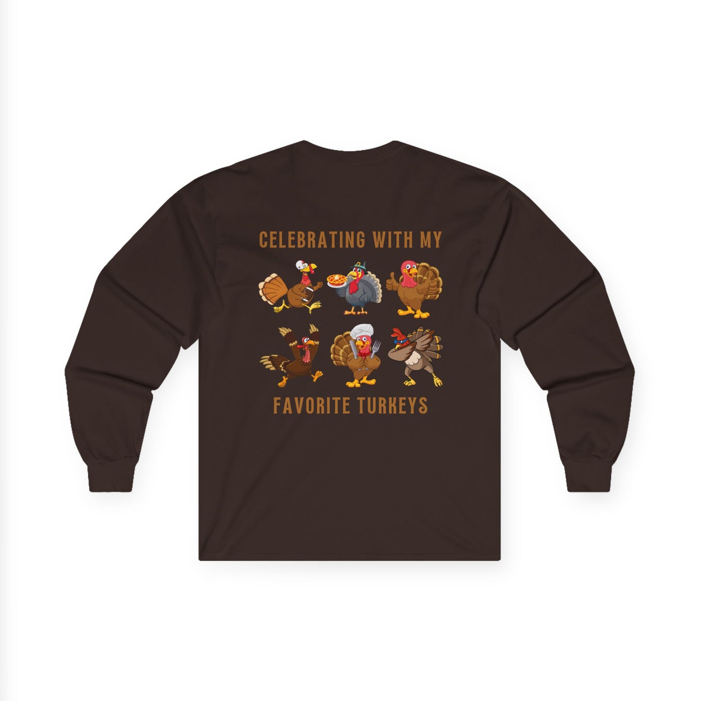 Friendsgiving with My Favorite Turkeys // Unisex Ultra Cotton Long Sleeve Tee