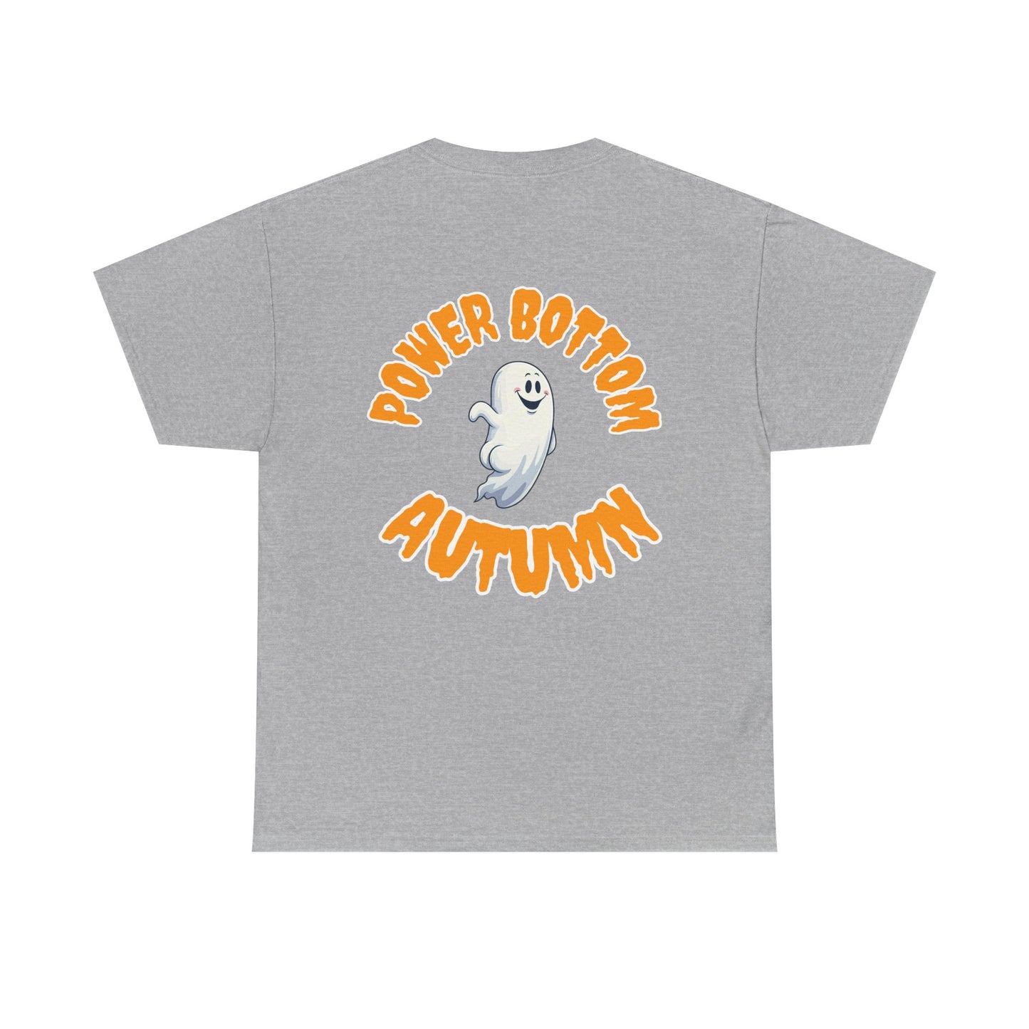 'Power Bottom Autumn' White Ghost // Halloween Ghost Unisex Heavy Cotton Tee