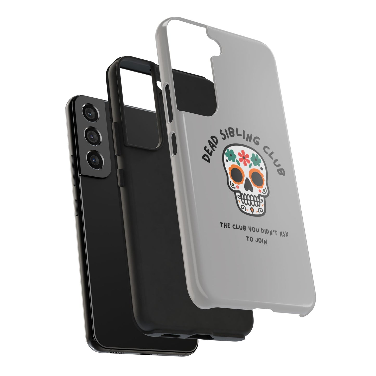 The Club You Didn't Ask to Join - Dead Sibling // Phone Case