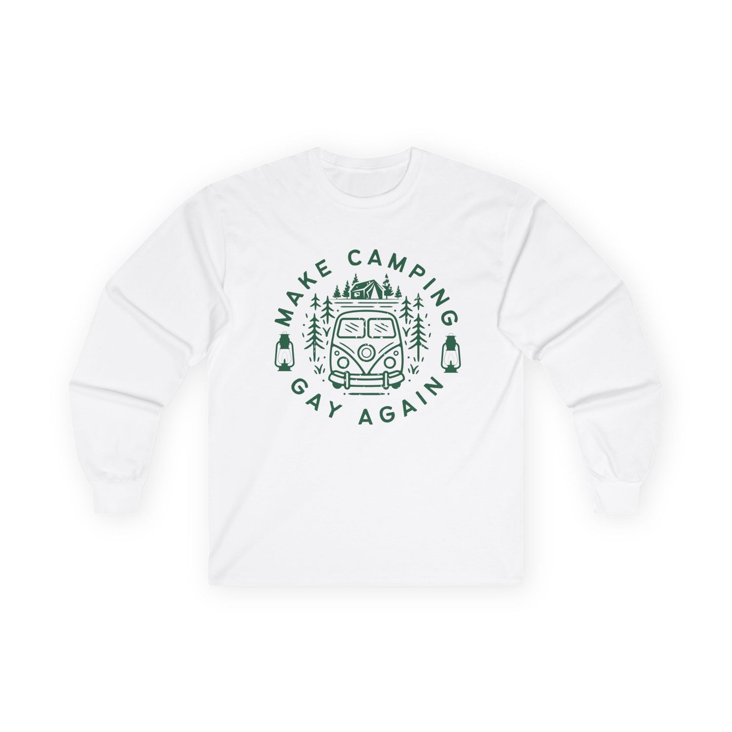 Make Camping Gay Again // Long Sleeve Tee - Unisex Ultra Cotton Shirt for Outdoor Enthusiasts