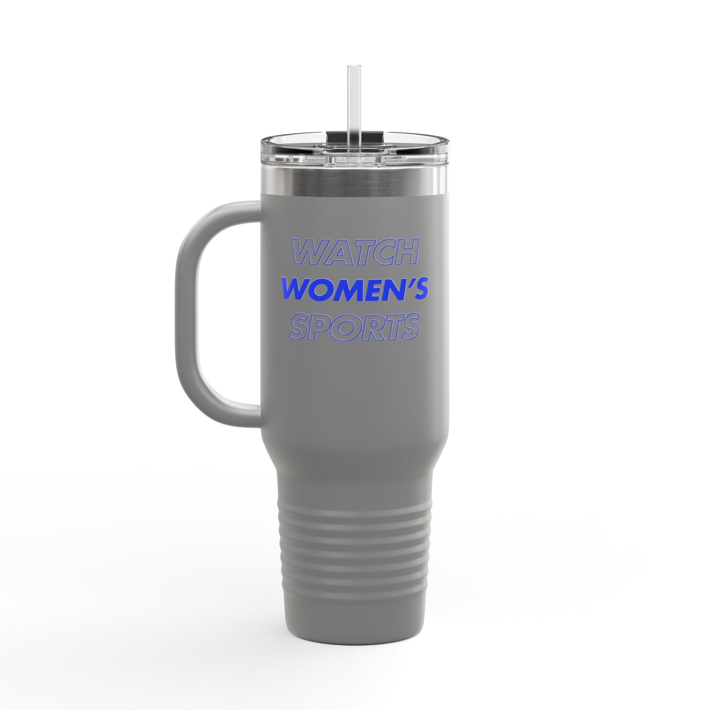 Watch Women's Sports // Insulated Travel Mug, 40oz - Blue Text