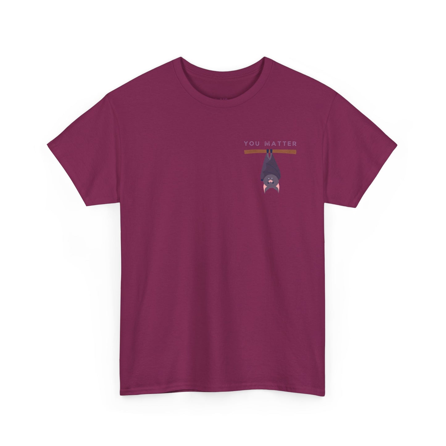 Keep Hangin' On - Bat // Inspirational Unisex Heavy Cotton Tee - 'You Matter' & 'Keep Hanging On' Design
