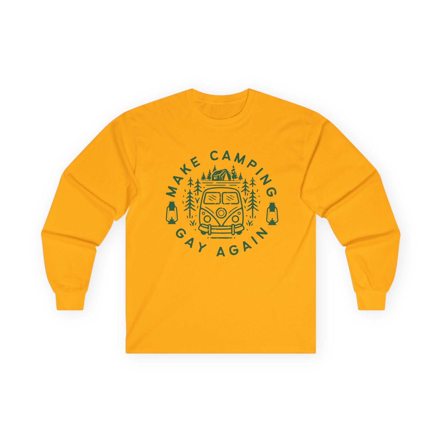 Make Camping Gay Again // Long Sleeve Tee - Unisex Ultra Cotton Shirt for Outdoor Enthusiasts